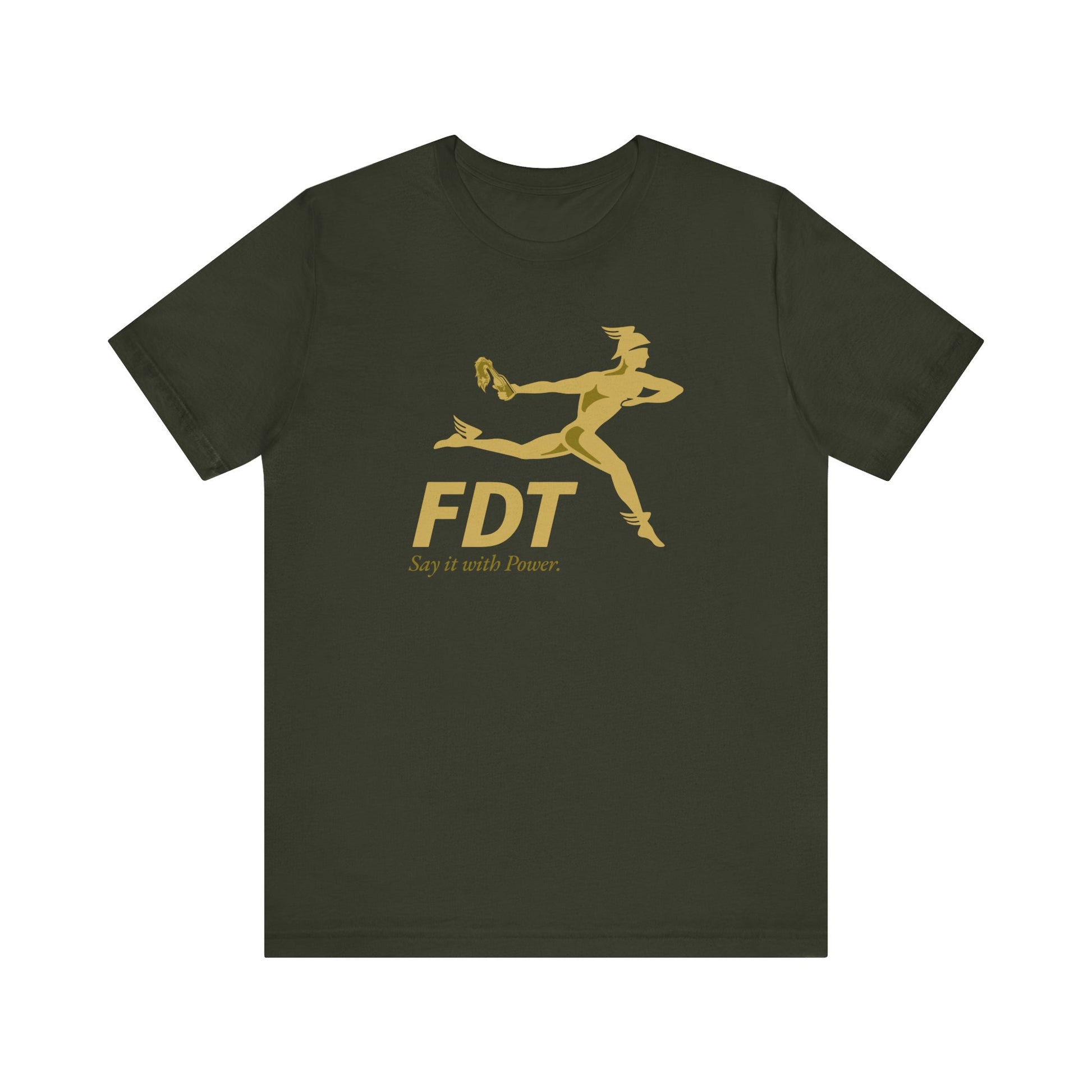 FDT — Say It With Power Tee - Political Statement