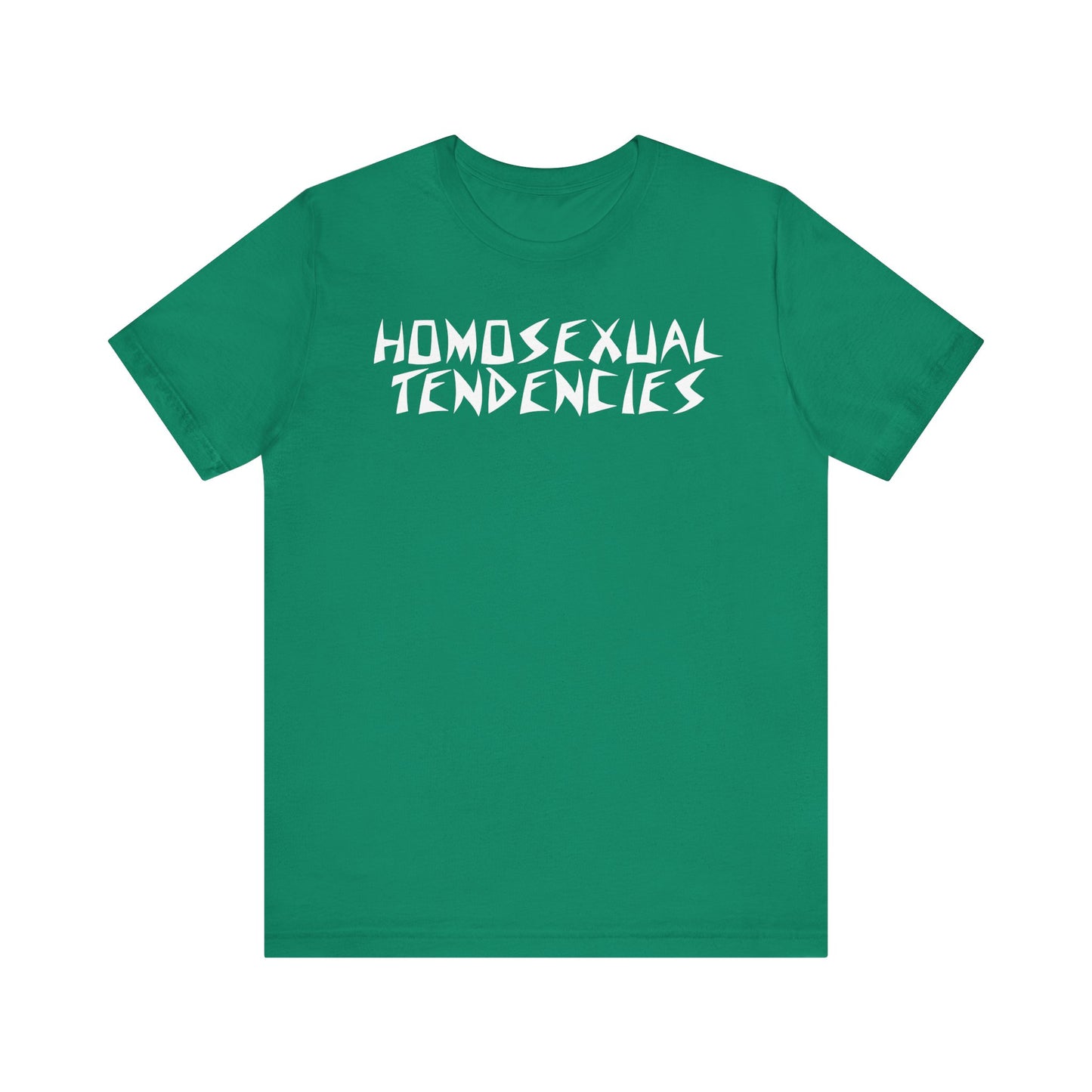 Homosexual Tendencies - Unisex Tee