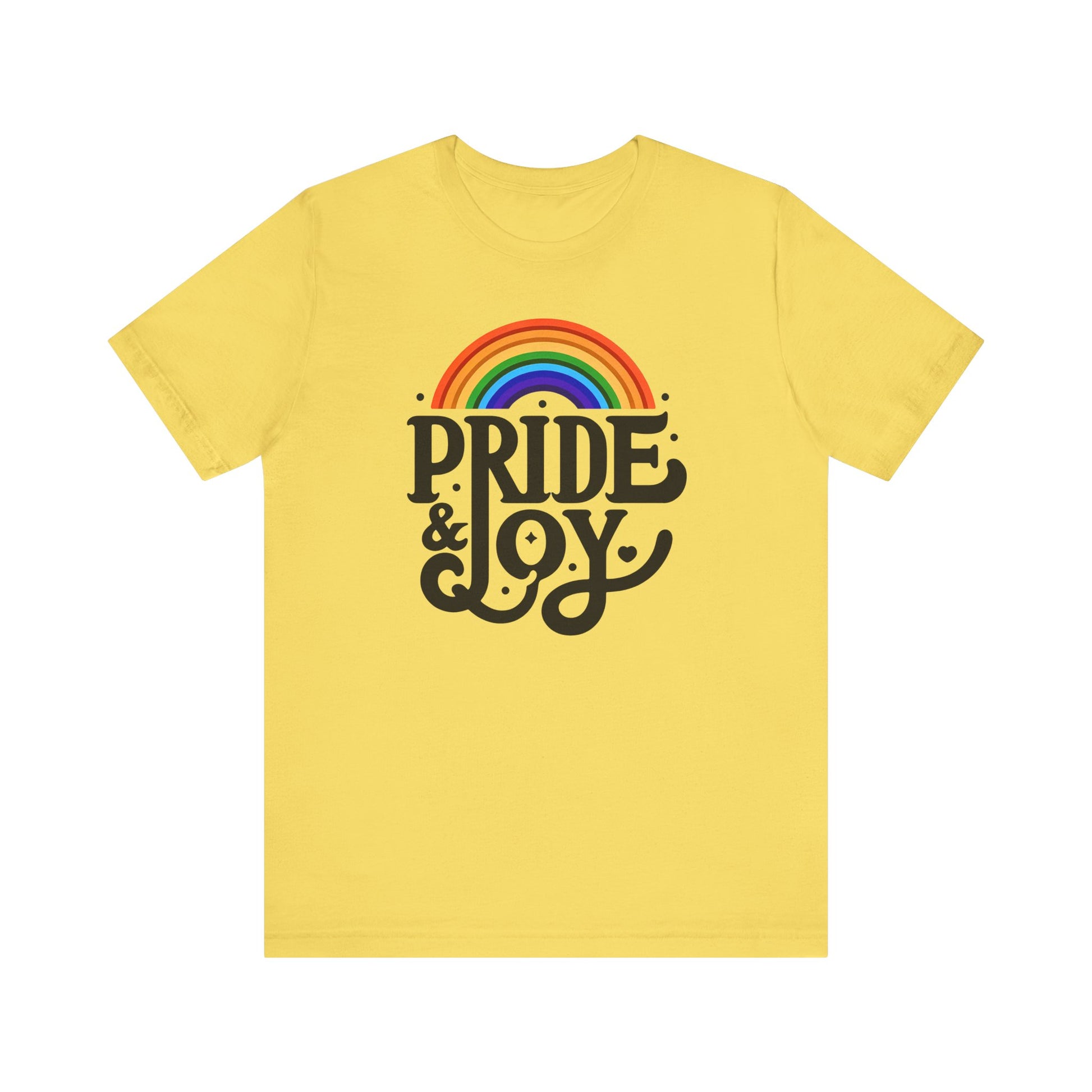 Pride & Joy t-shirt funny mens womens | Speak Out Shirts
