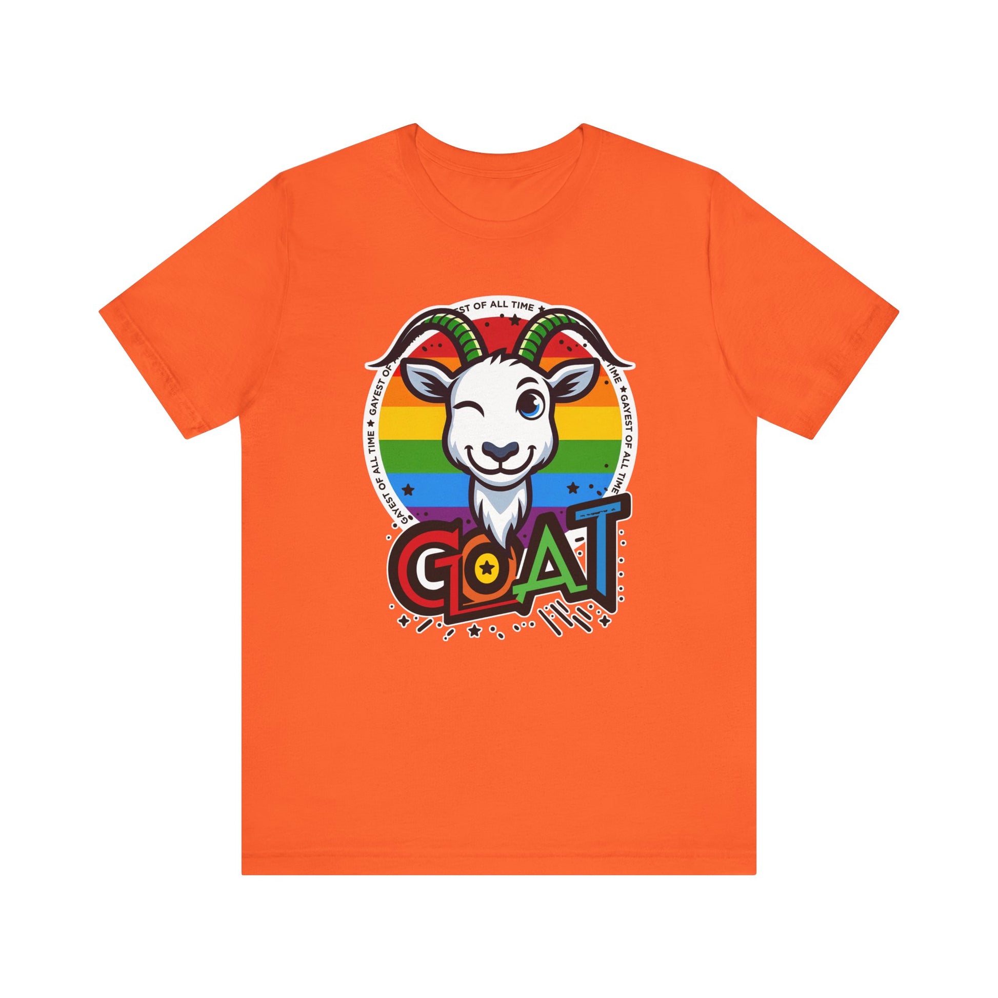 G.O.A.T. (Gayest of All Time) t-shirt funny mens womens | Speak Out Shirts
