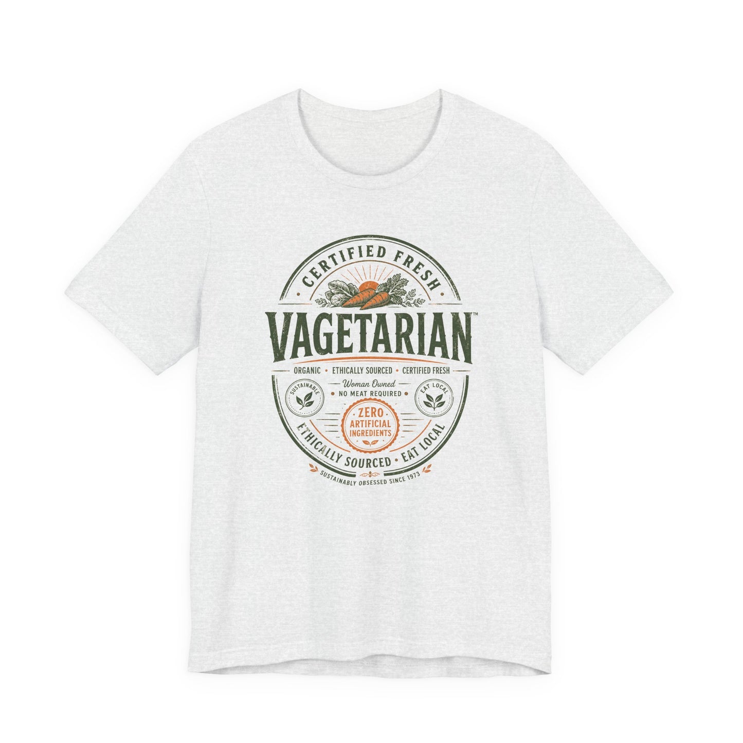 100% Certified Vagetarian - Unisex Tee