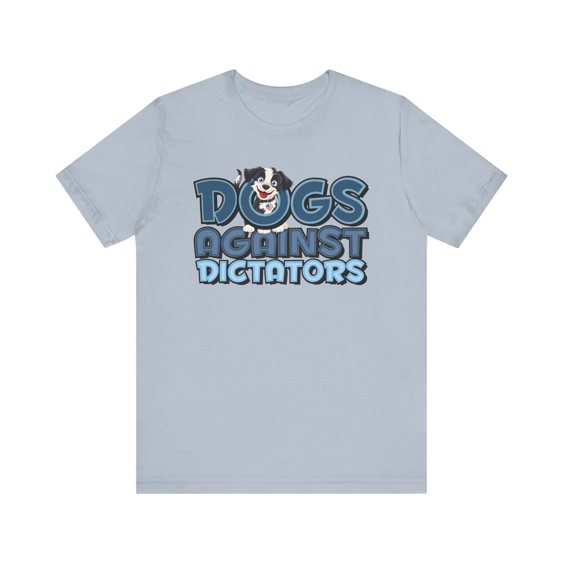 Dogs Against Dictators Short Sleeve Shirt - Political Tee