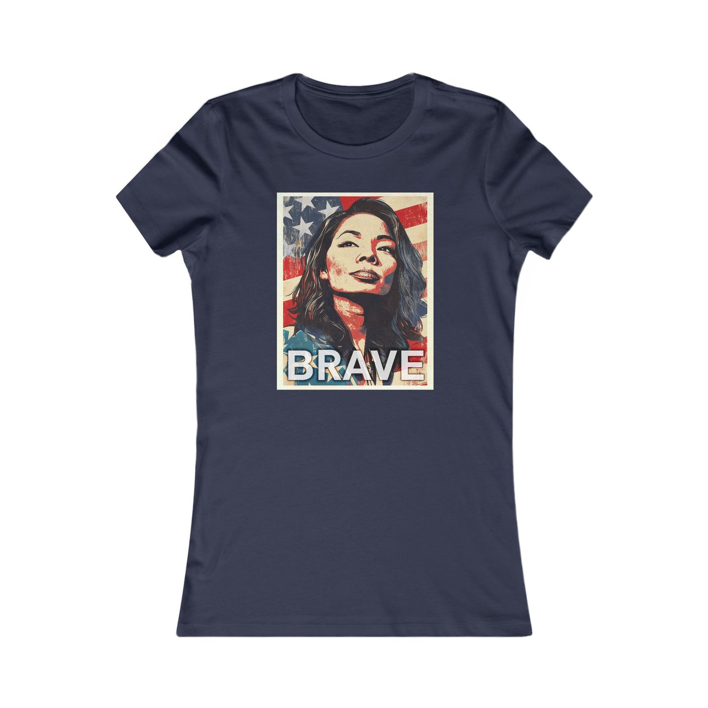 Tammy Duckworth Tribute Shirt - BRAVE - Women's Favorite Tee