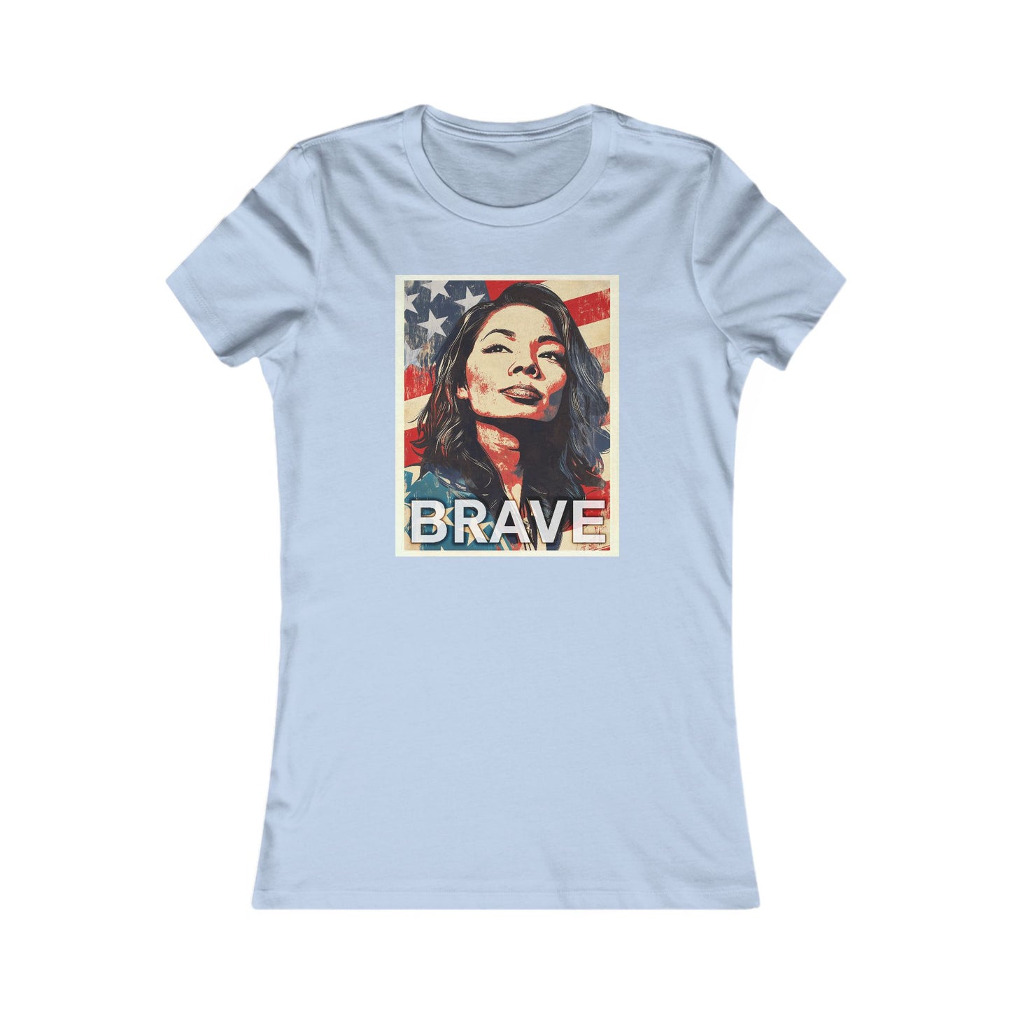 Tammy Duckworth Tribute Shirt - BRAVE - Women's Favorite Tee