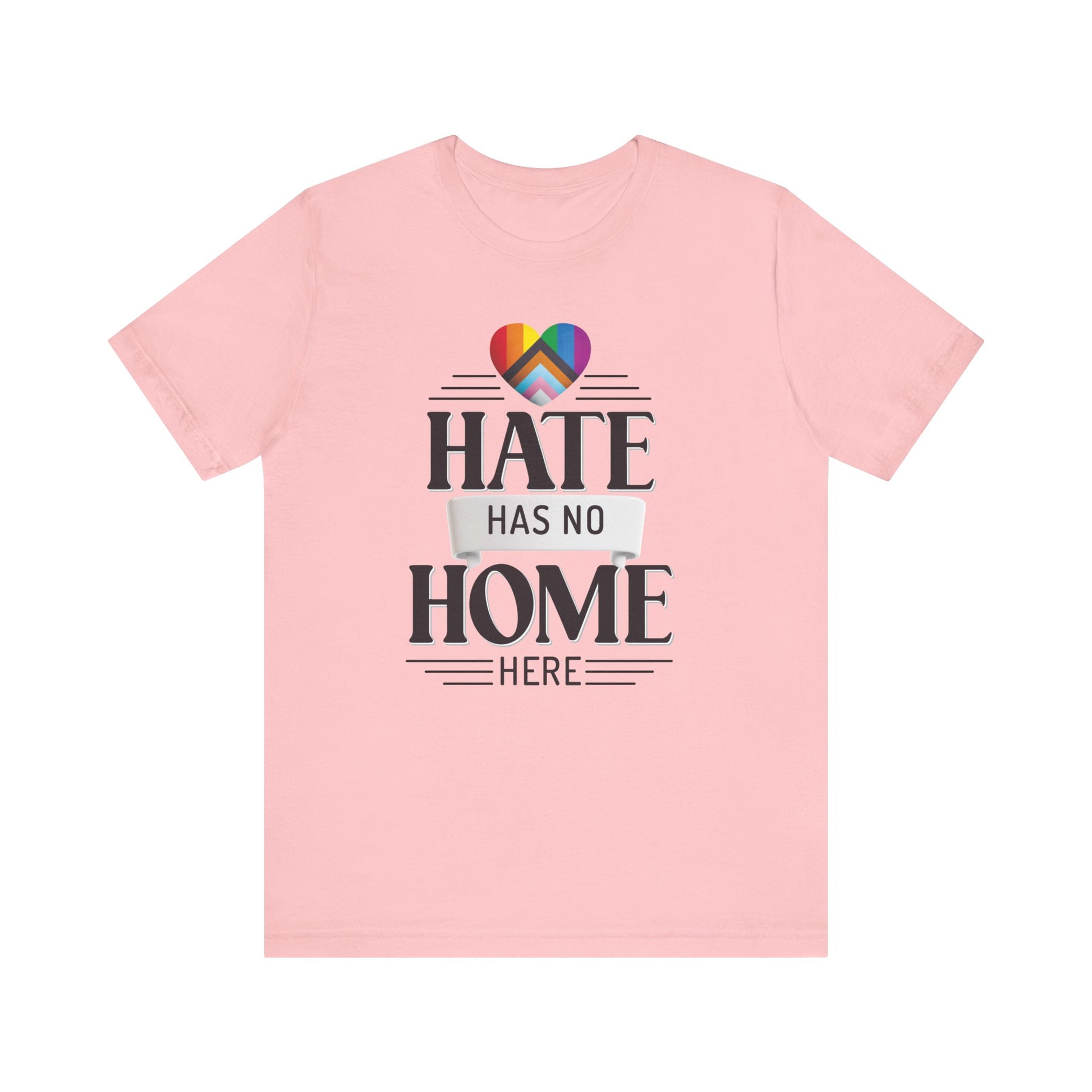 Hate Has No Home Here Unisex Tee - Anti-Hate Statement