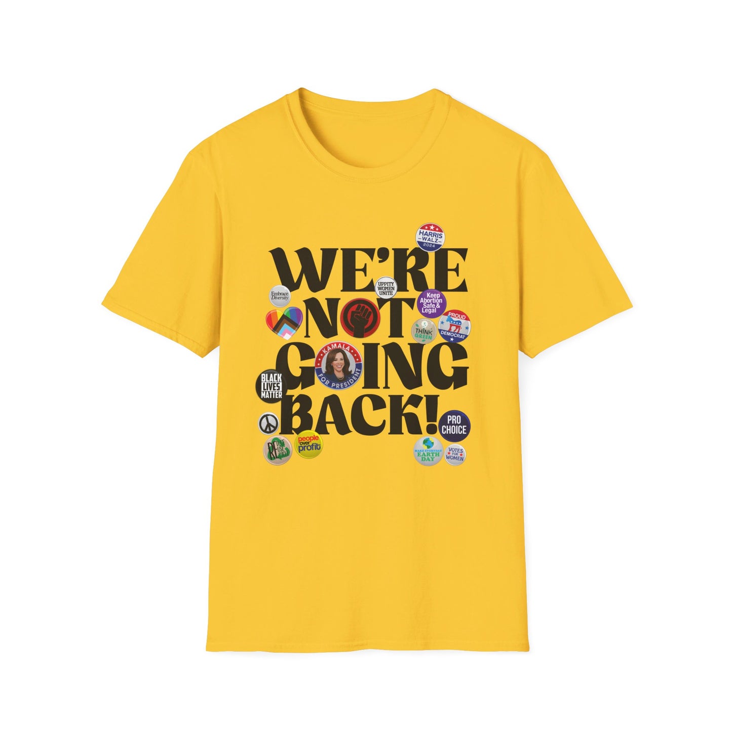 We're Not Going Back - Speak Out Shirts