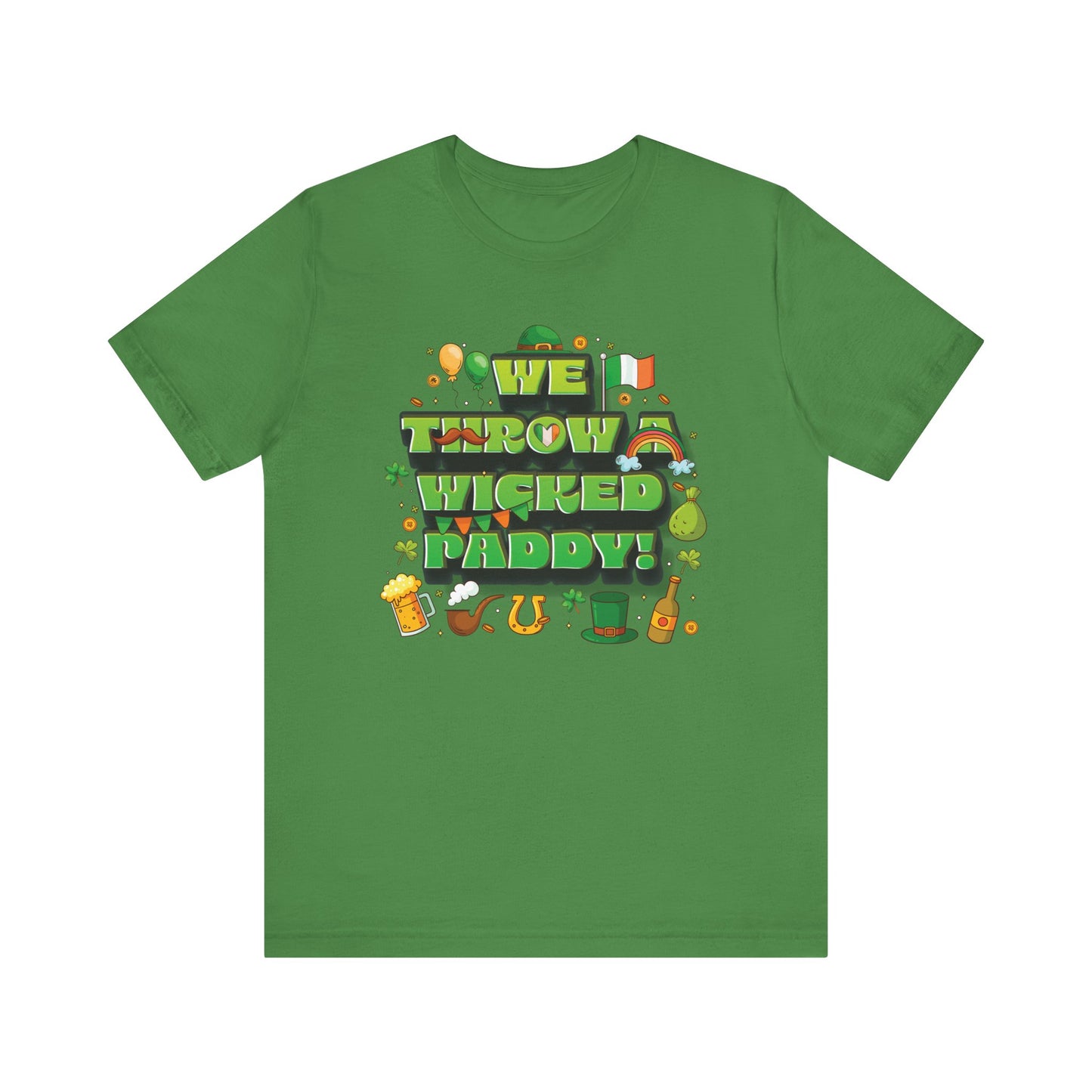 We Throw a Wicked Paddy St. Patrick's Day Unisex Tee
