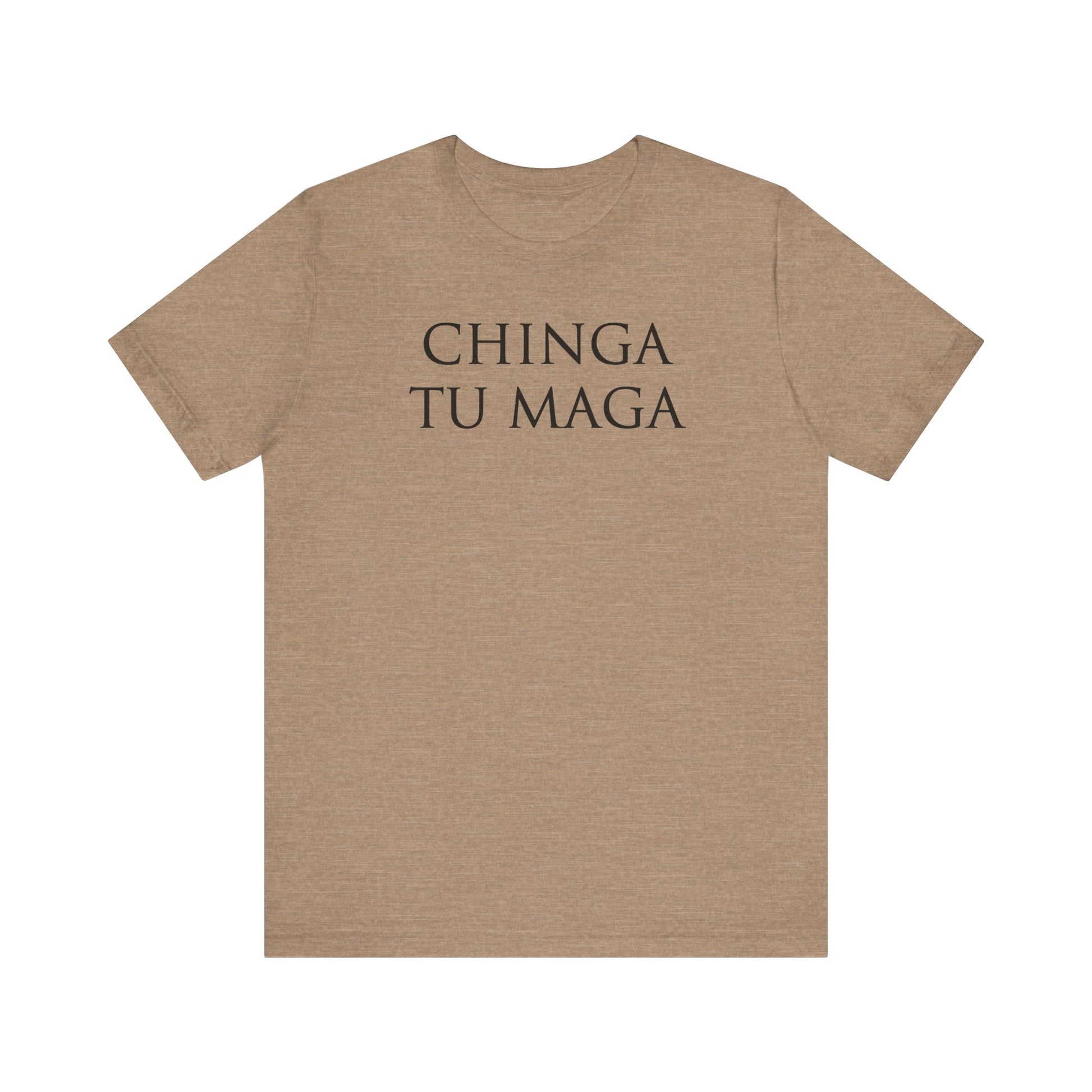 Chinga Tu Maga t-shirt protest mens womens | Speak Out Shirts