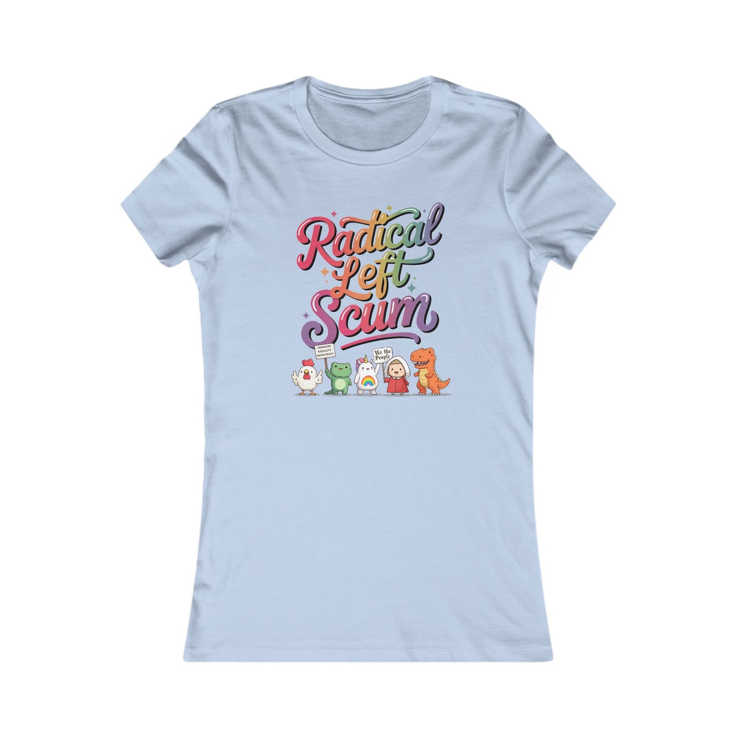 Radical Left Scum Protestor Icons Women's Favorite t-shirt protest mens womens | Speak Out Shirts