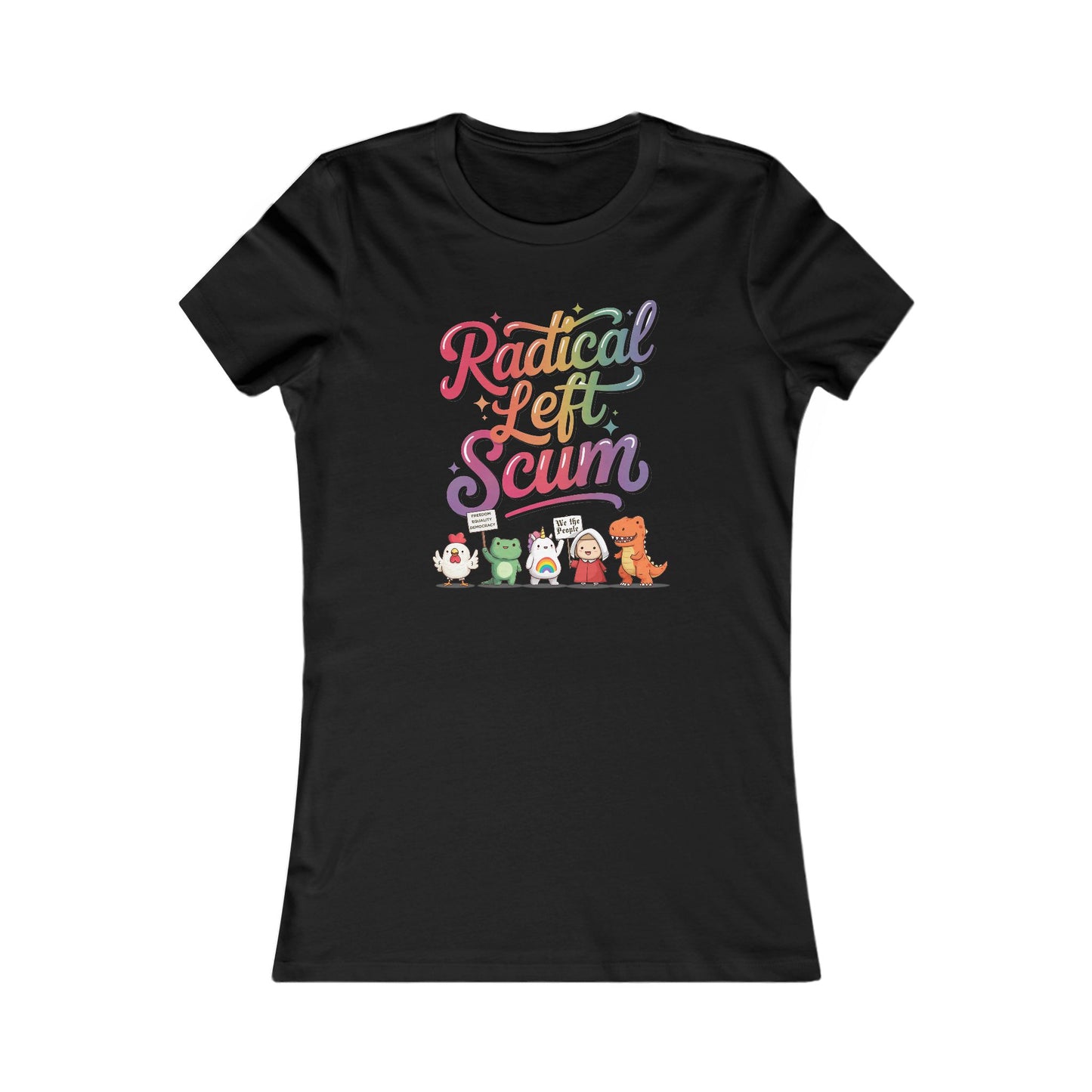 Radical Left Scum Protestor Icons Women's Favorite t-shirt protest mens womens | Speak Out Shirts