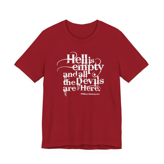 Hell Is Empty Tee — 'Hell Is Empty and All the Devils Are Here' Graphic T-Shirt