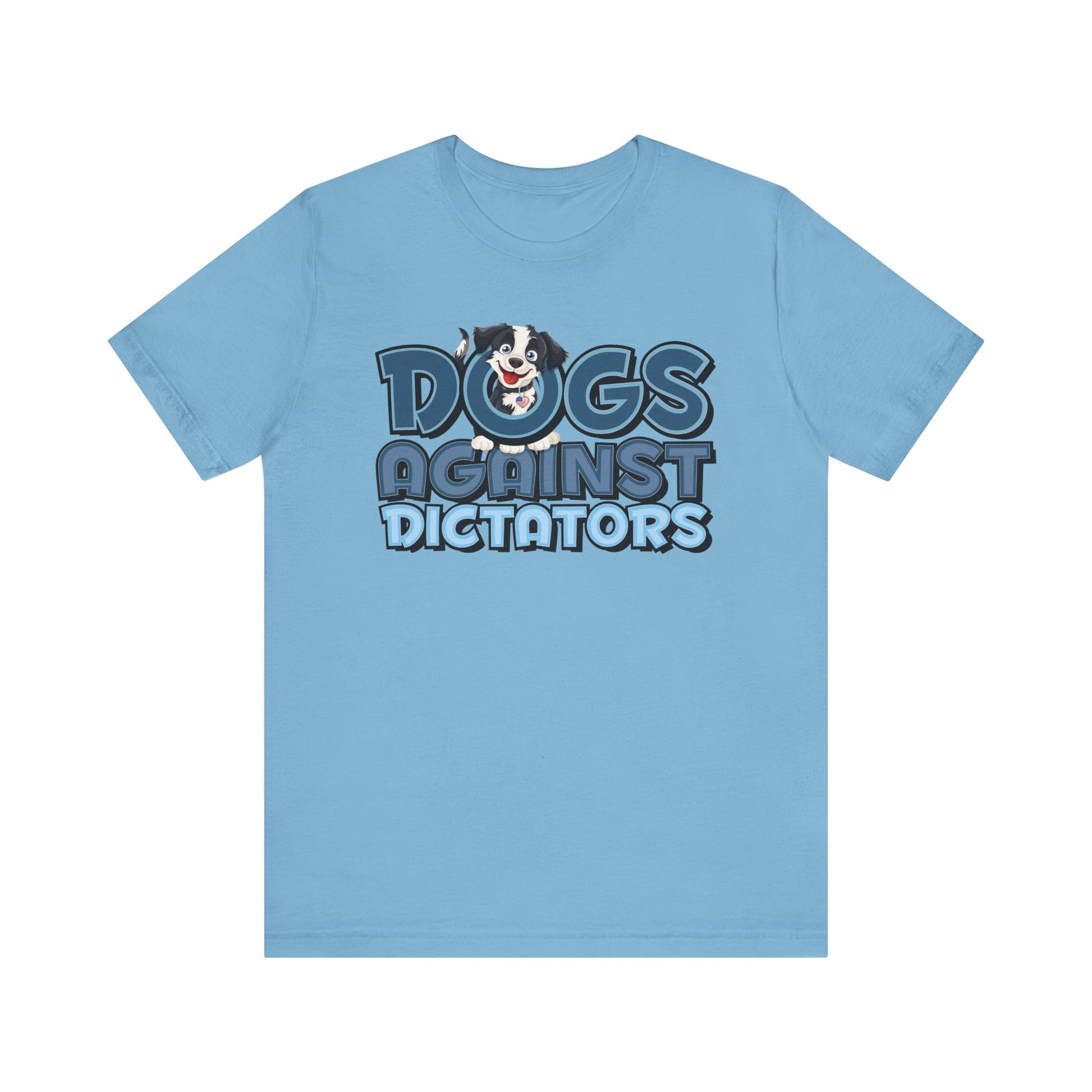 Dogs Against Dictators Short Sleeve Shirt - Political Tee