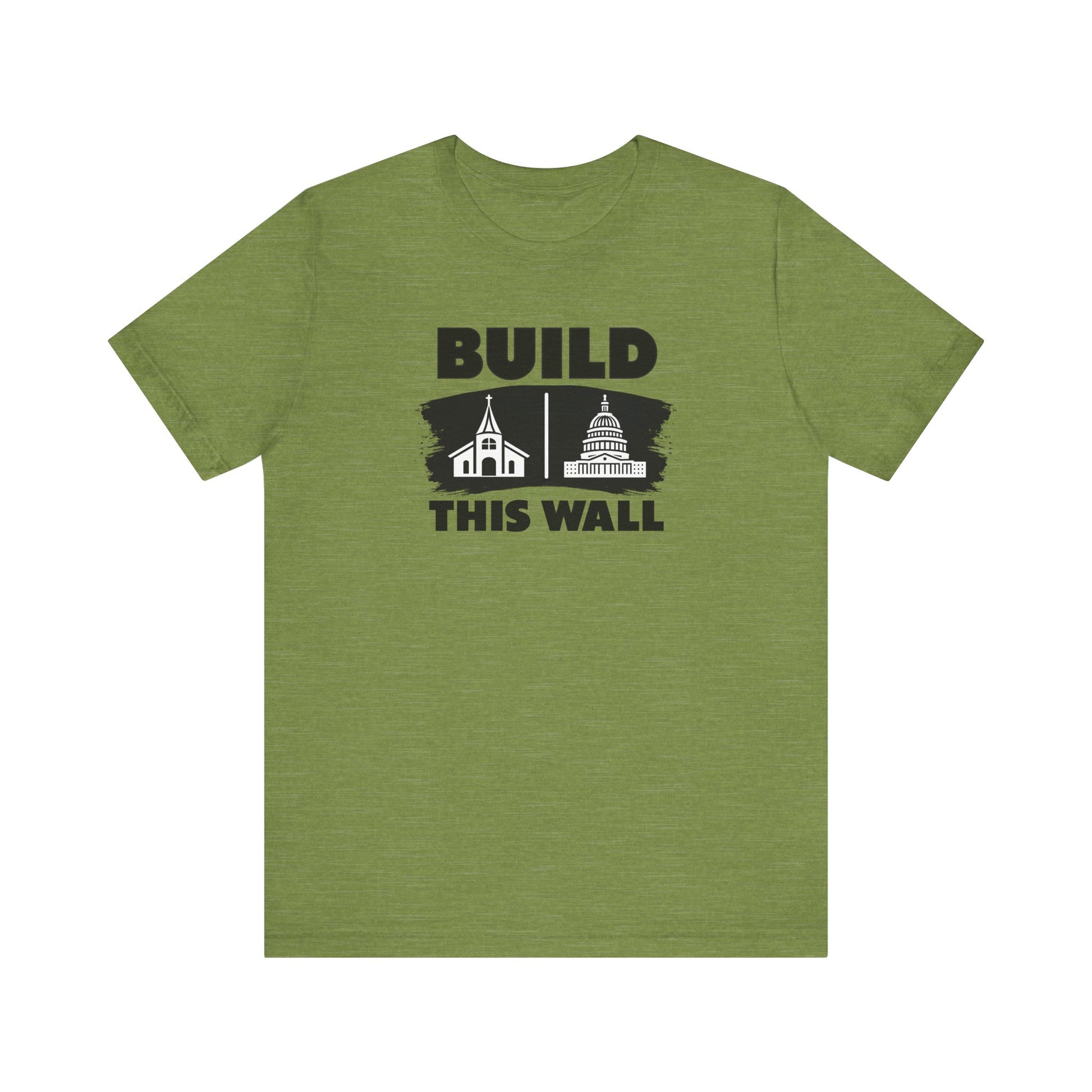Build This Wall Church & State EditionUnisex t-shirt protest mens womens | Speak Out Shirts