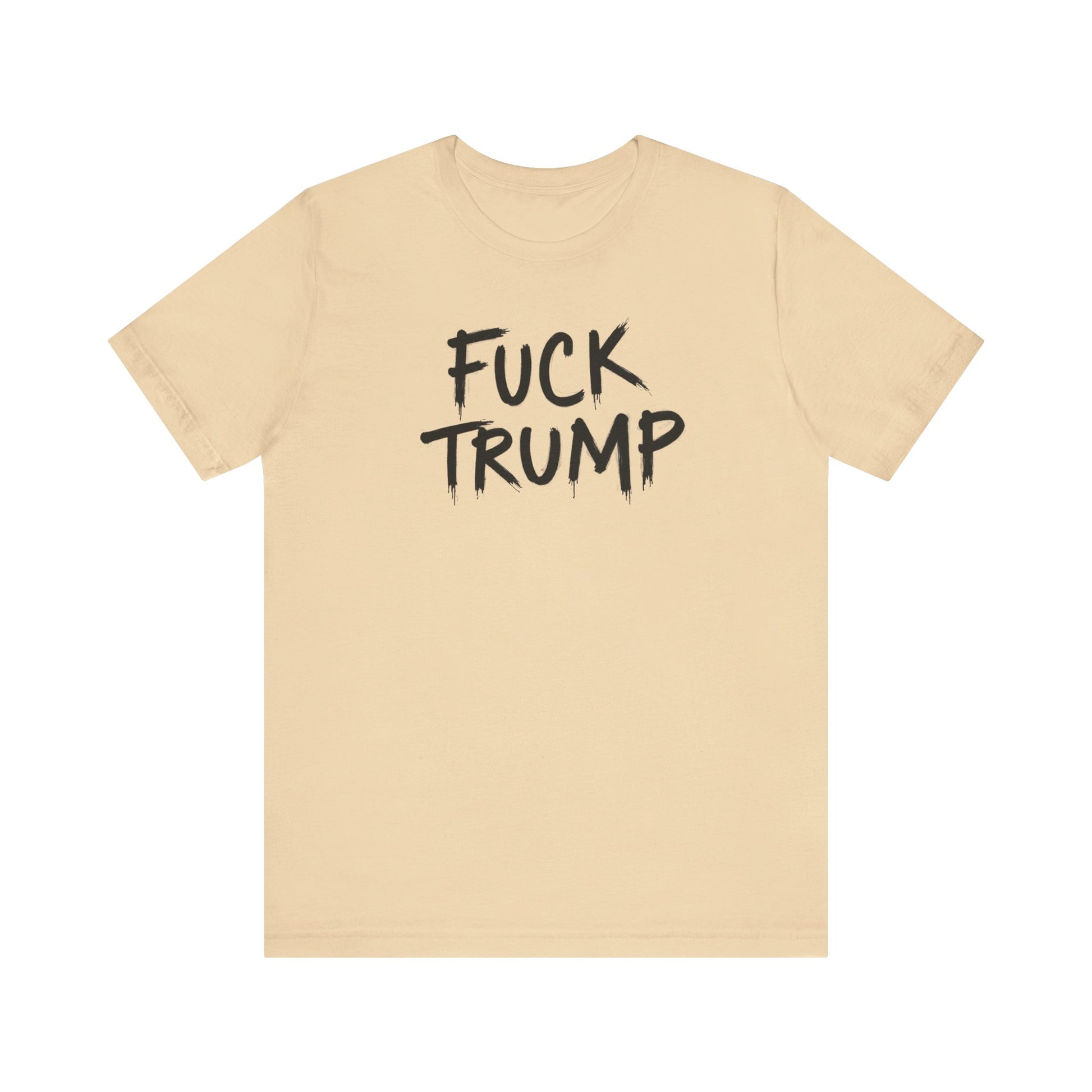Fuck Trump Tee - Political Protest Shirt