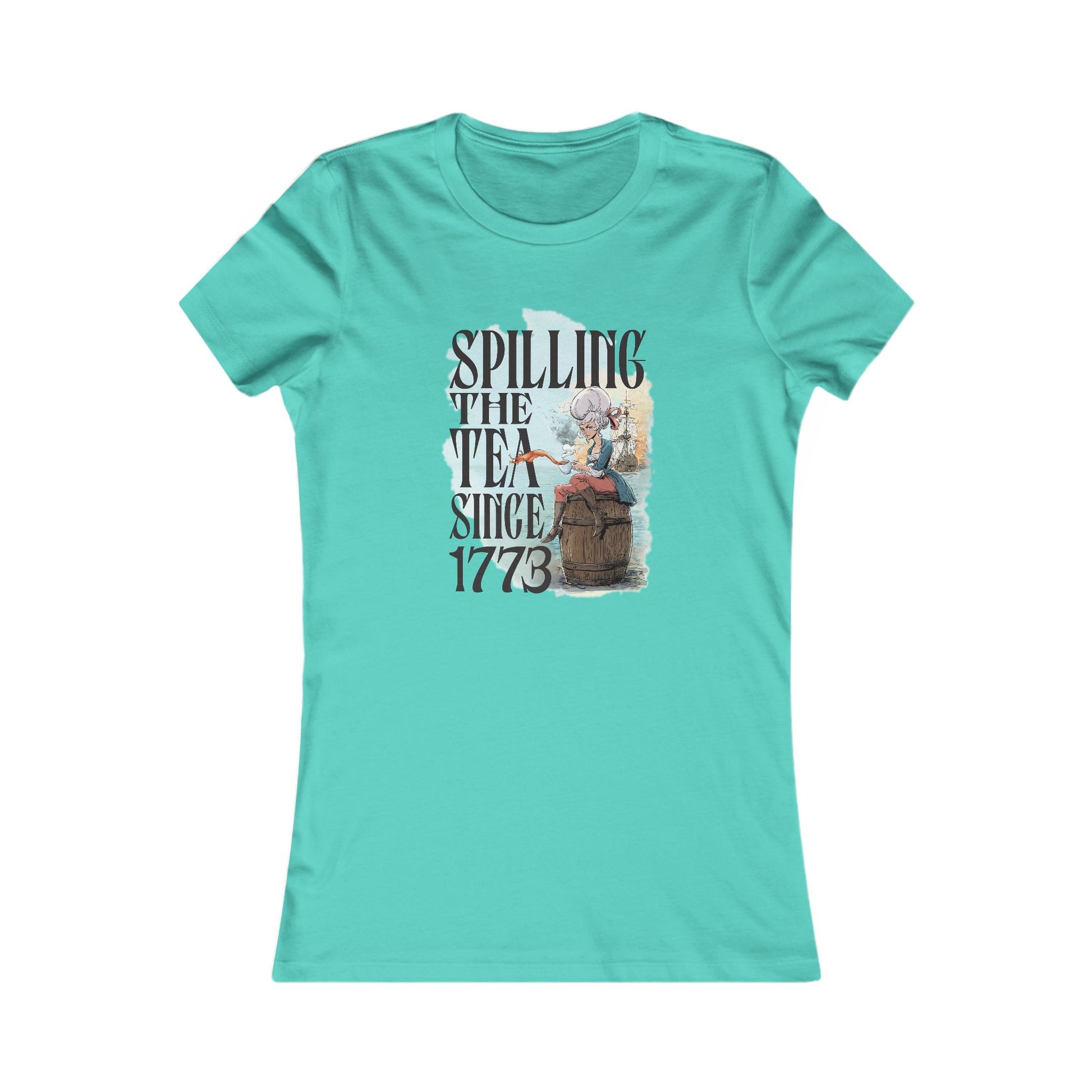 Spilling the Tea Since 1773 Woman's t-shirt protest mens womens | Speak Out Shirts