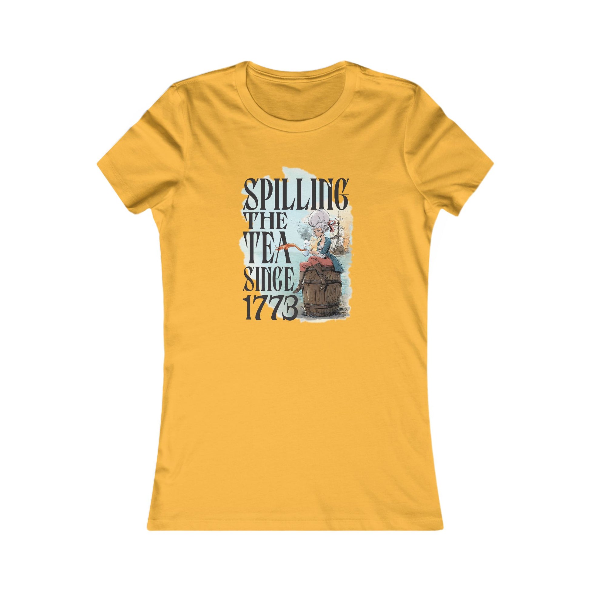 Spilling the Tea Since 1773 Woman's t-shirt protest mens womens | Speak Out Shirts