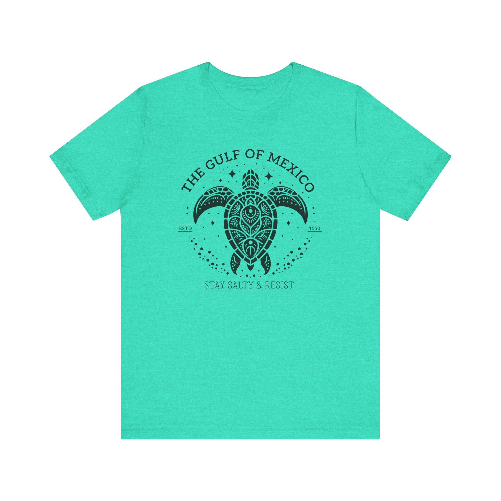 The Gulf of México Tortuga Stay Salty & Resist t-shirt protest mens womens | Speak Out Shirts
