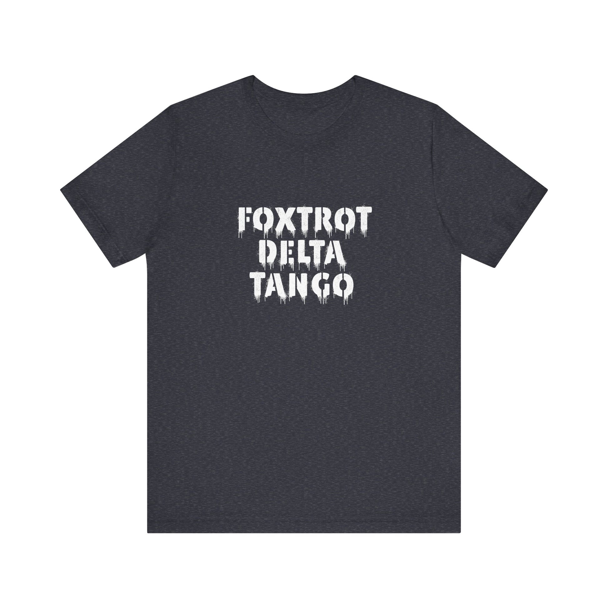 Foxtrot Delta Tango FDT t-shirt activist mens womens | Speak Out Shirts