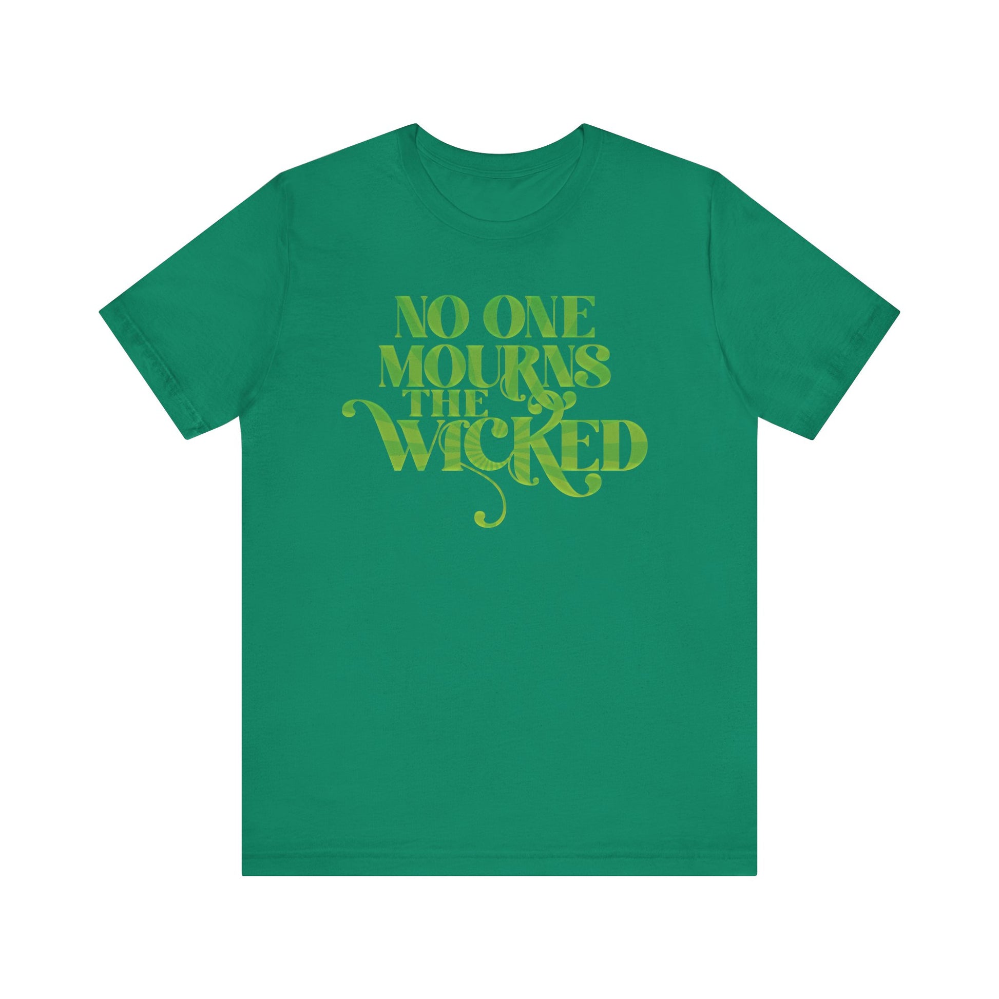 No One Mourns the Wicked t-shirt protest mens womens | Speak Out Shirts