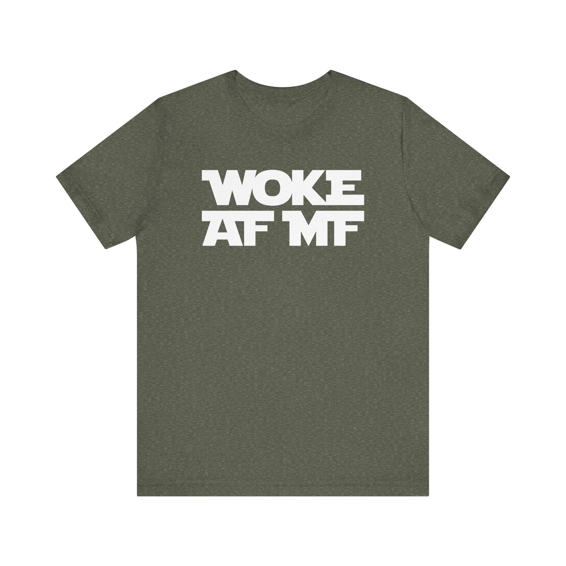 WOKE AF MF t-shirt protest mens womens | Speak Out Shirts