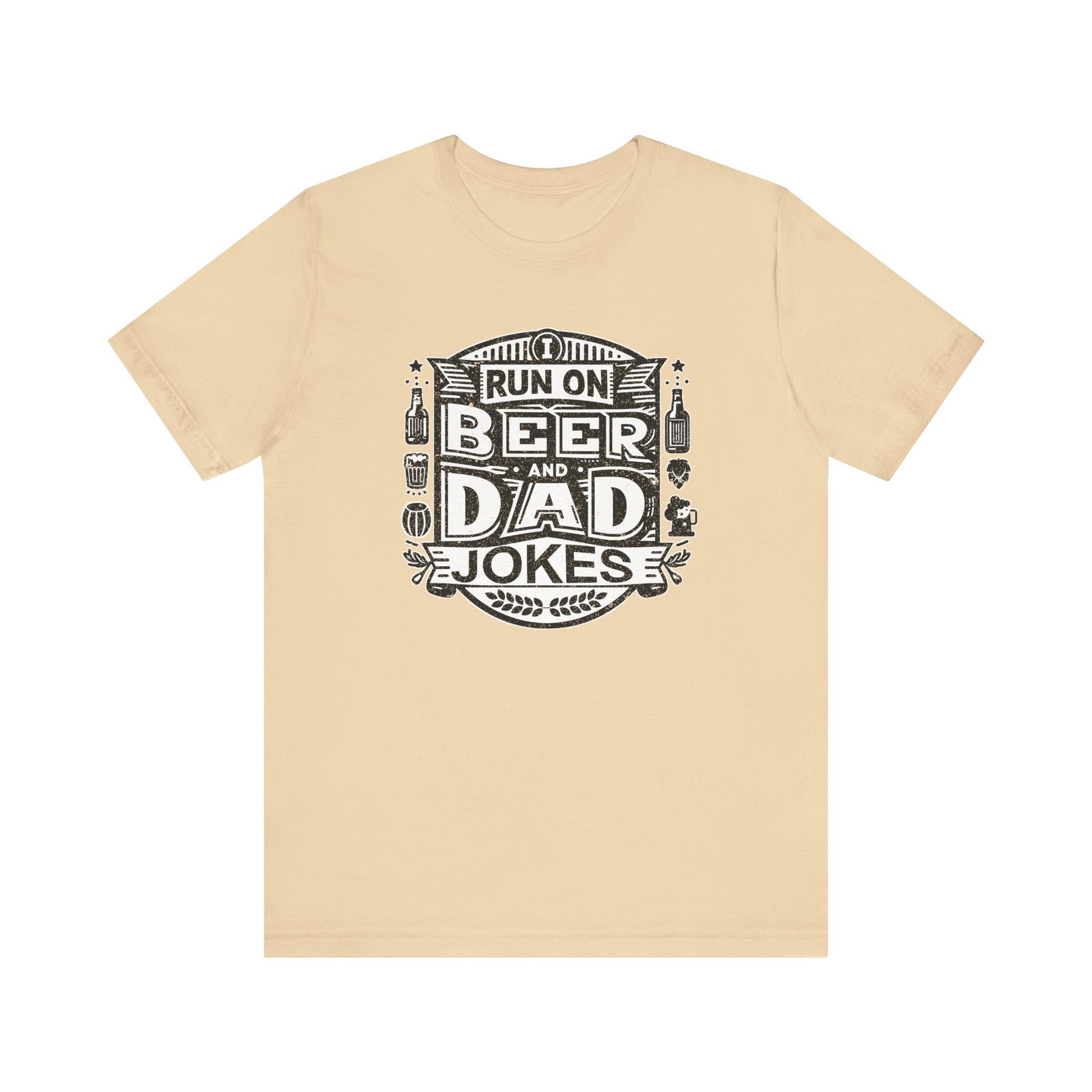 I Run On Beer and Dad Jokes t-shirt funny mens womens | Speak Out Shirts