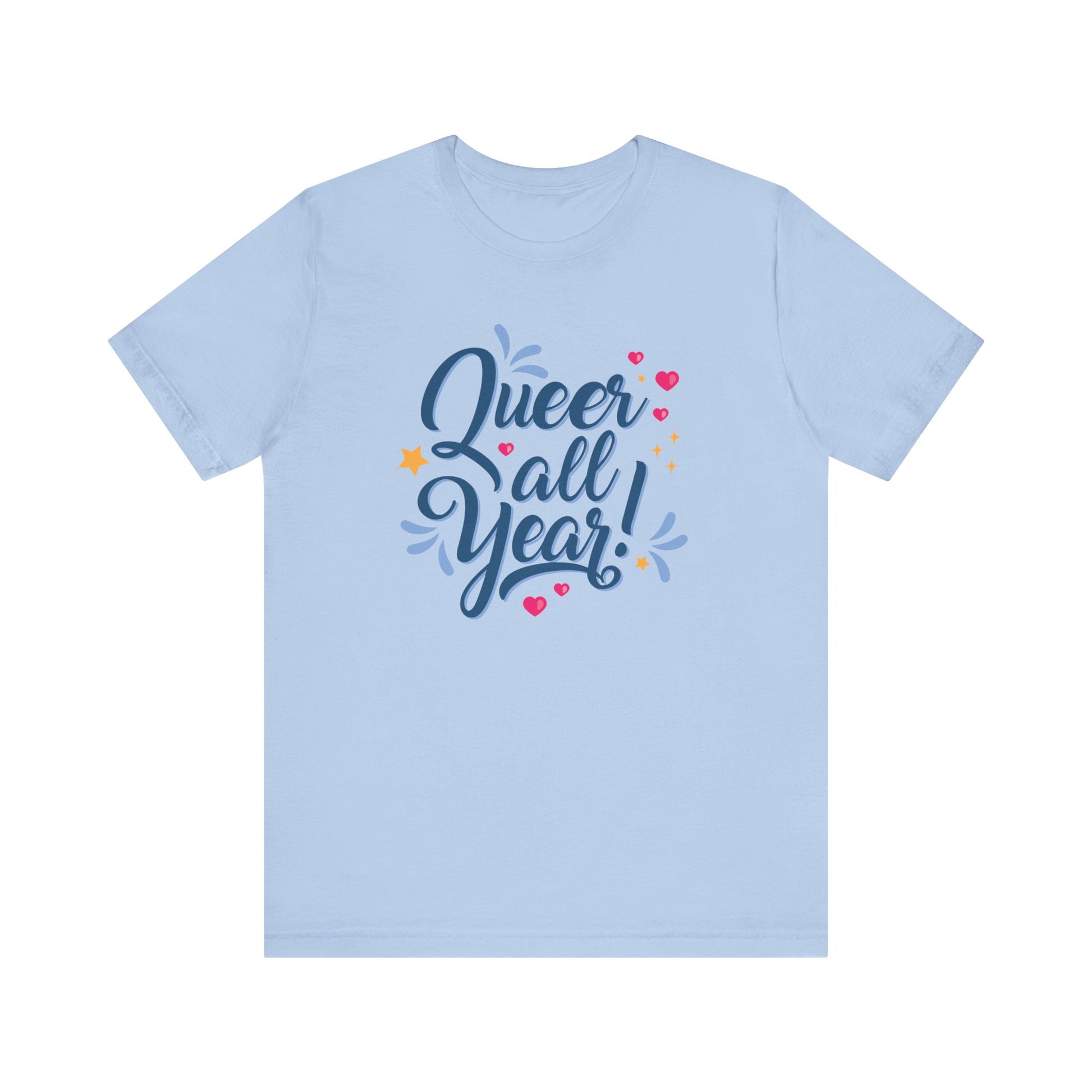 Queer All Year LGBTQ+ Everyday Pride Shirt