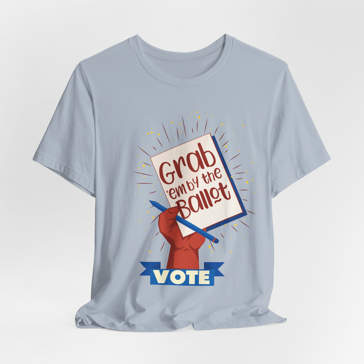 Vote T‑Shirt — "Grab 'Em by the Ballot" Voting Tee