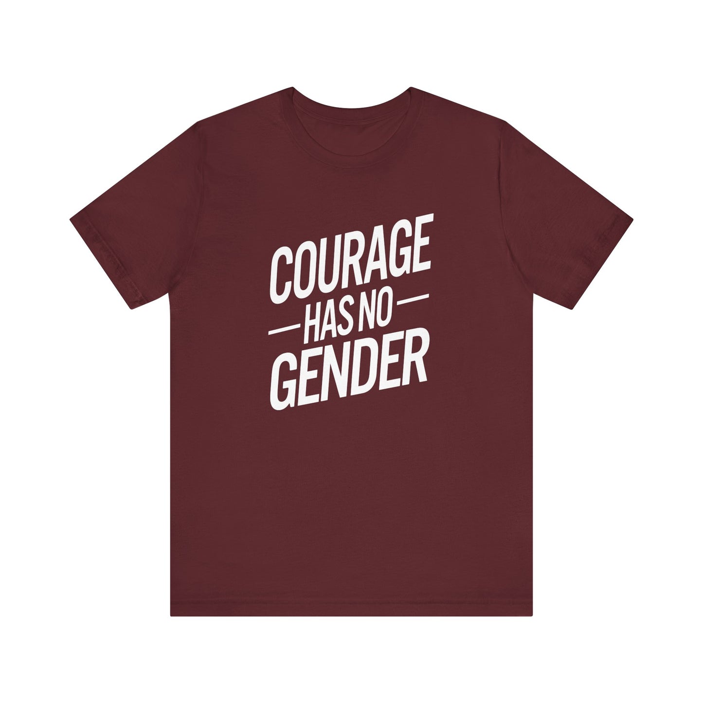 Courage Has No Gender Unisex Trans Tee - Pride Statement Shirt