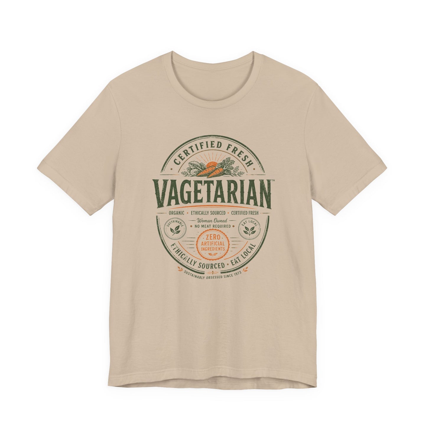100% Certified Vagetarian - Unisex Tee