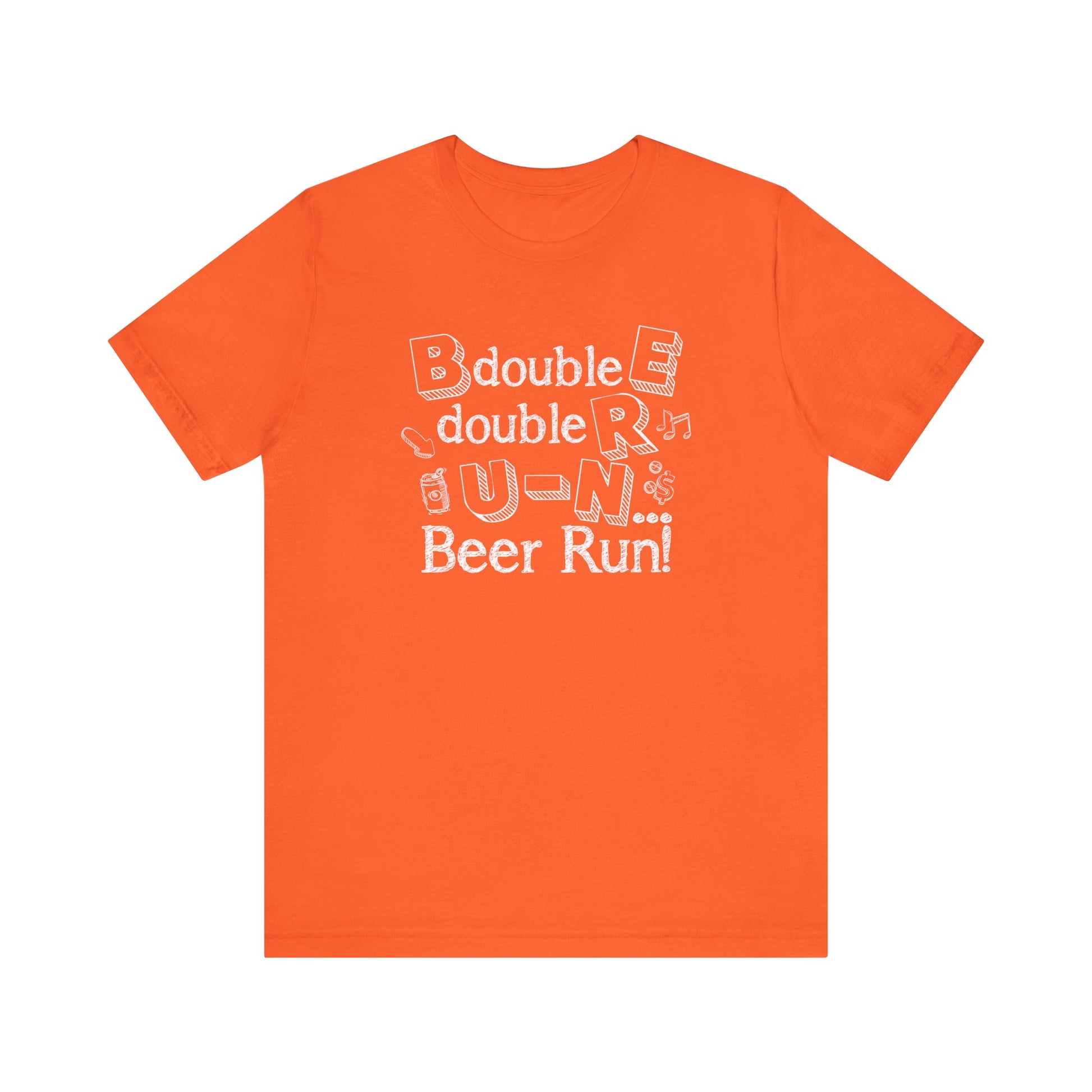 B double E double RR UN spells BEER RUN! t-shirt mens womens ladies | Speak Out Shirts