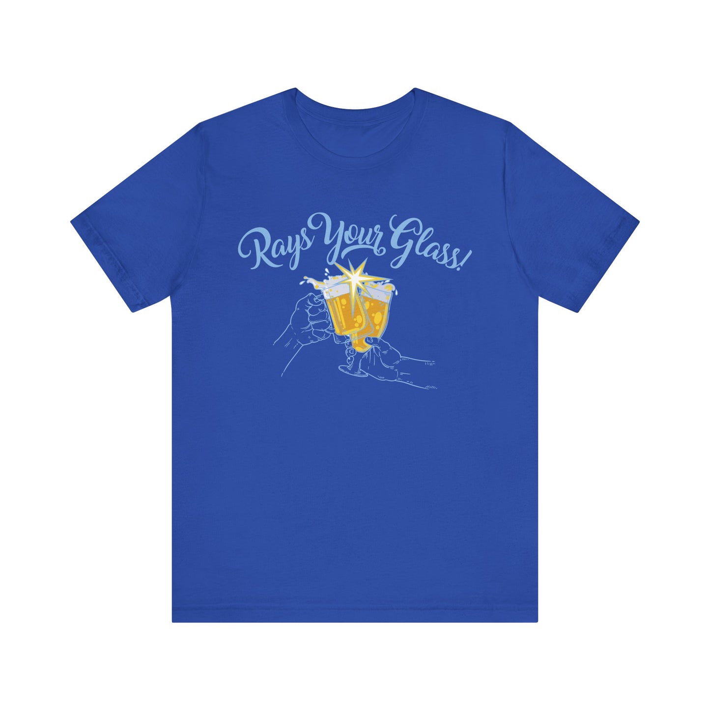 Rays Your Glass - Cheers to the Tampa Bay Rays Shirt