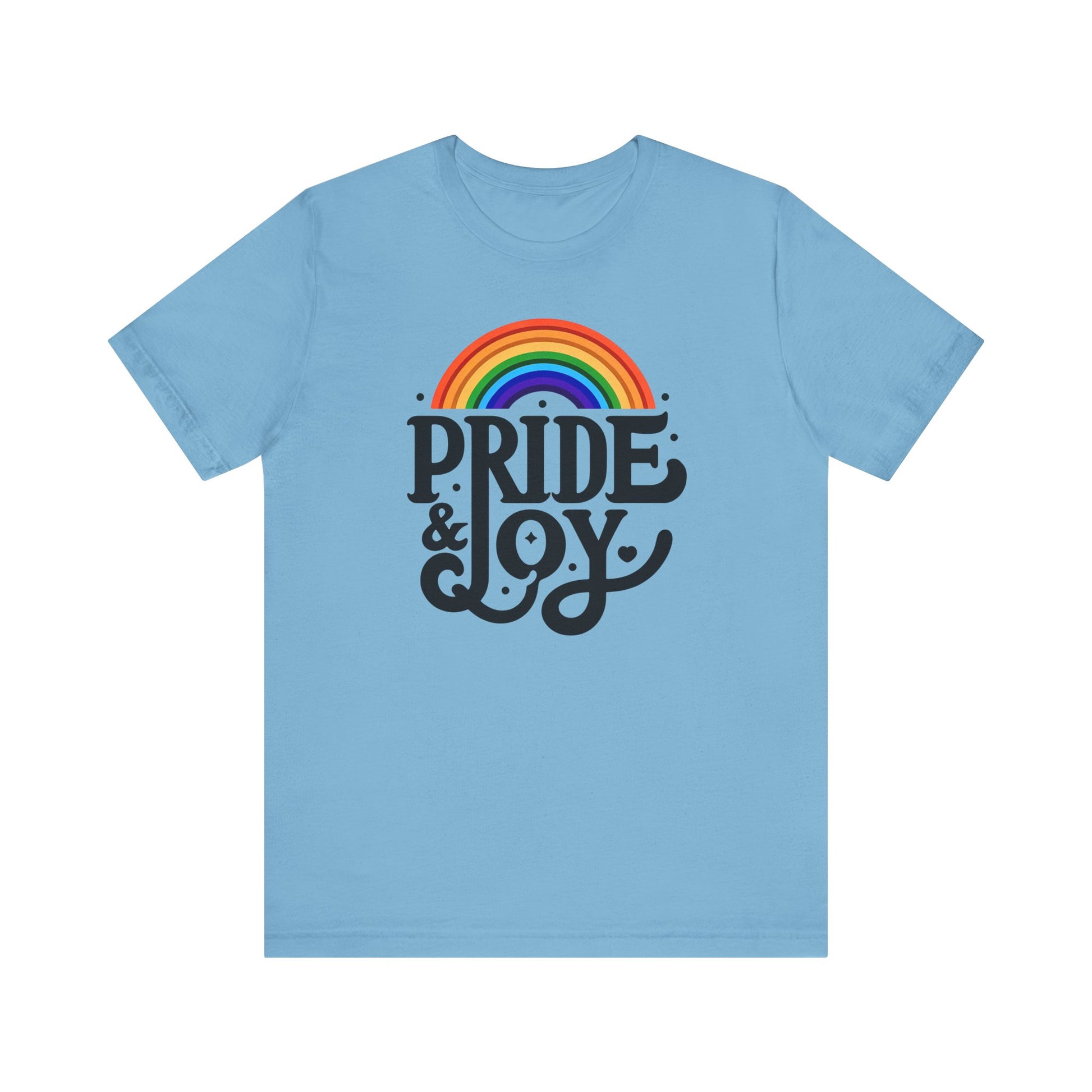 Pride & Joy t-shirt funny mens womens | Speak Out Shirts