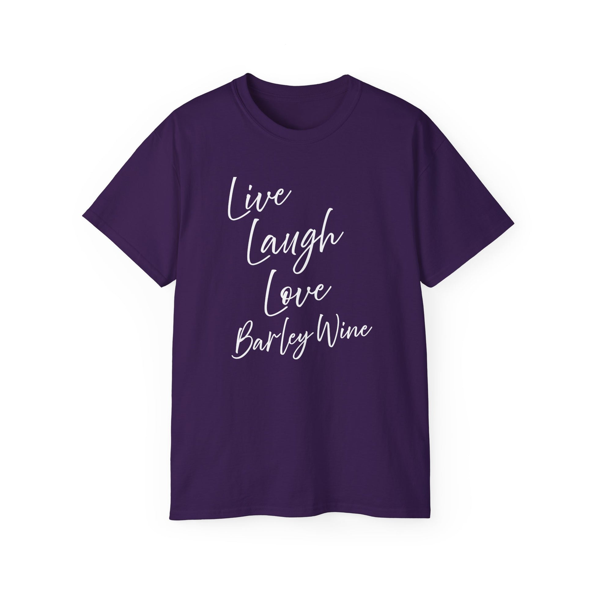 Live Laugh Love Barley Wine Drinkers t-shirt funny mens womens | Speak Out Shirts