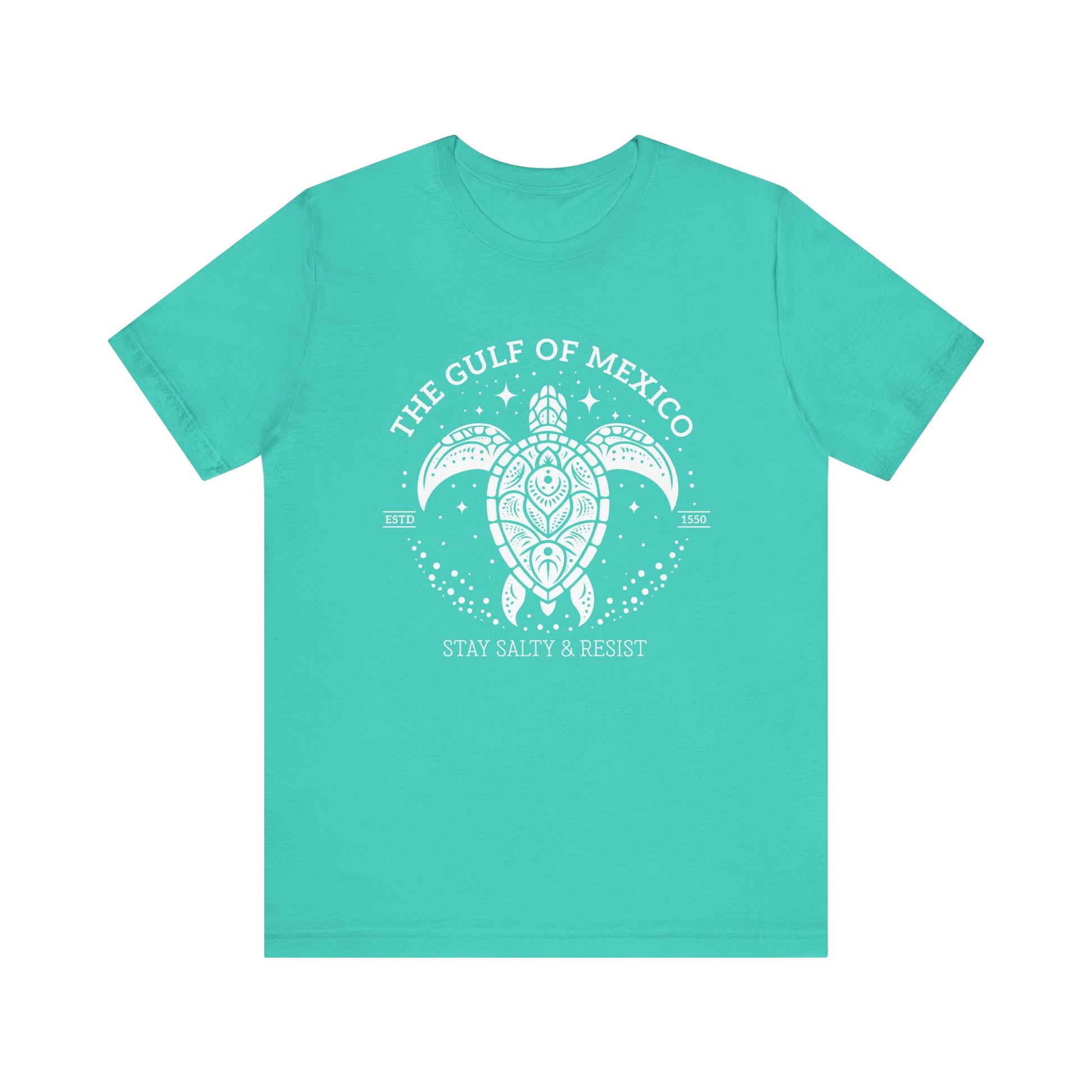 The Gulf of México Tortuga Stay Salty & Resist t-shirt protest mens womens | Speak Out Shirts