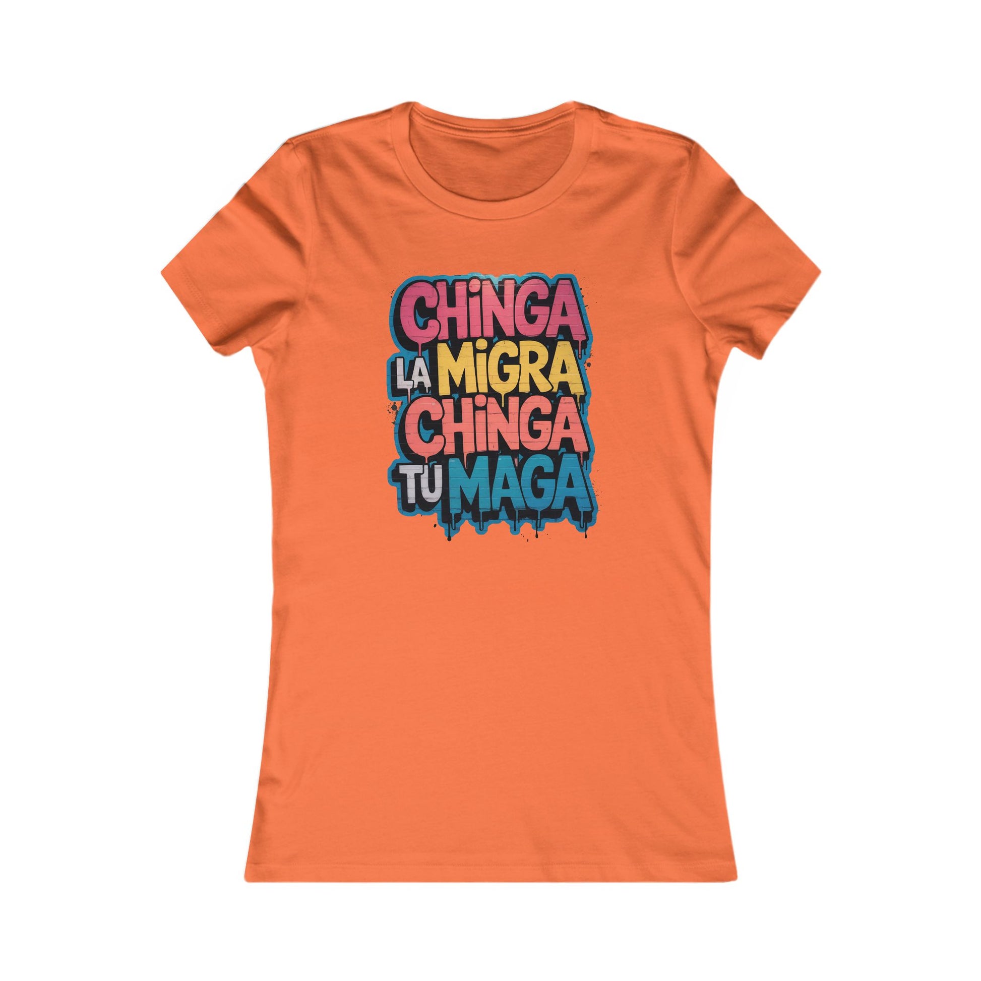 Chinga La Migra, Chinga Tu MAGA Women's Tee - Resist