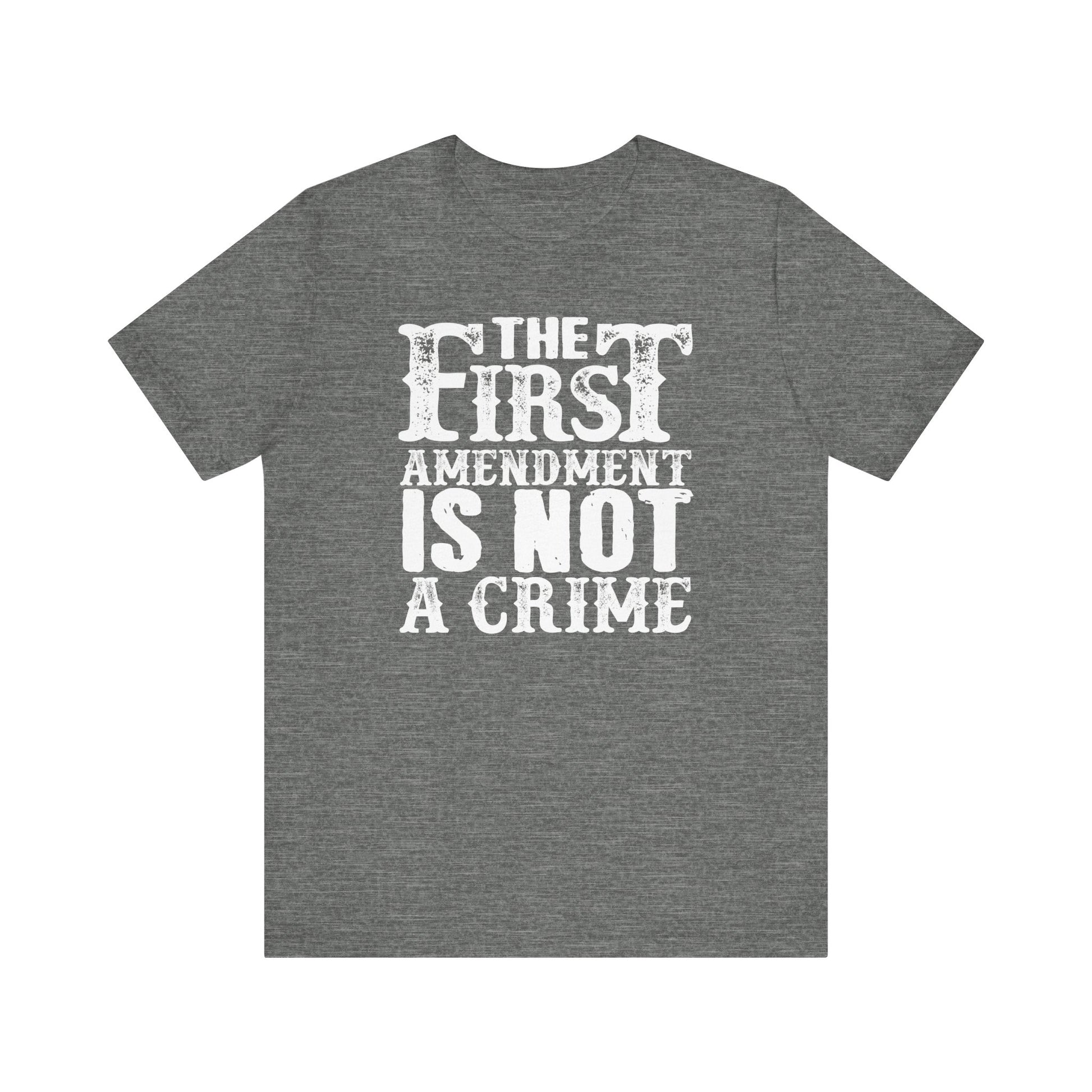 The First Amendment is not a Crime t-shirt protest mens womens | Speak Out Shirts