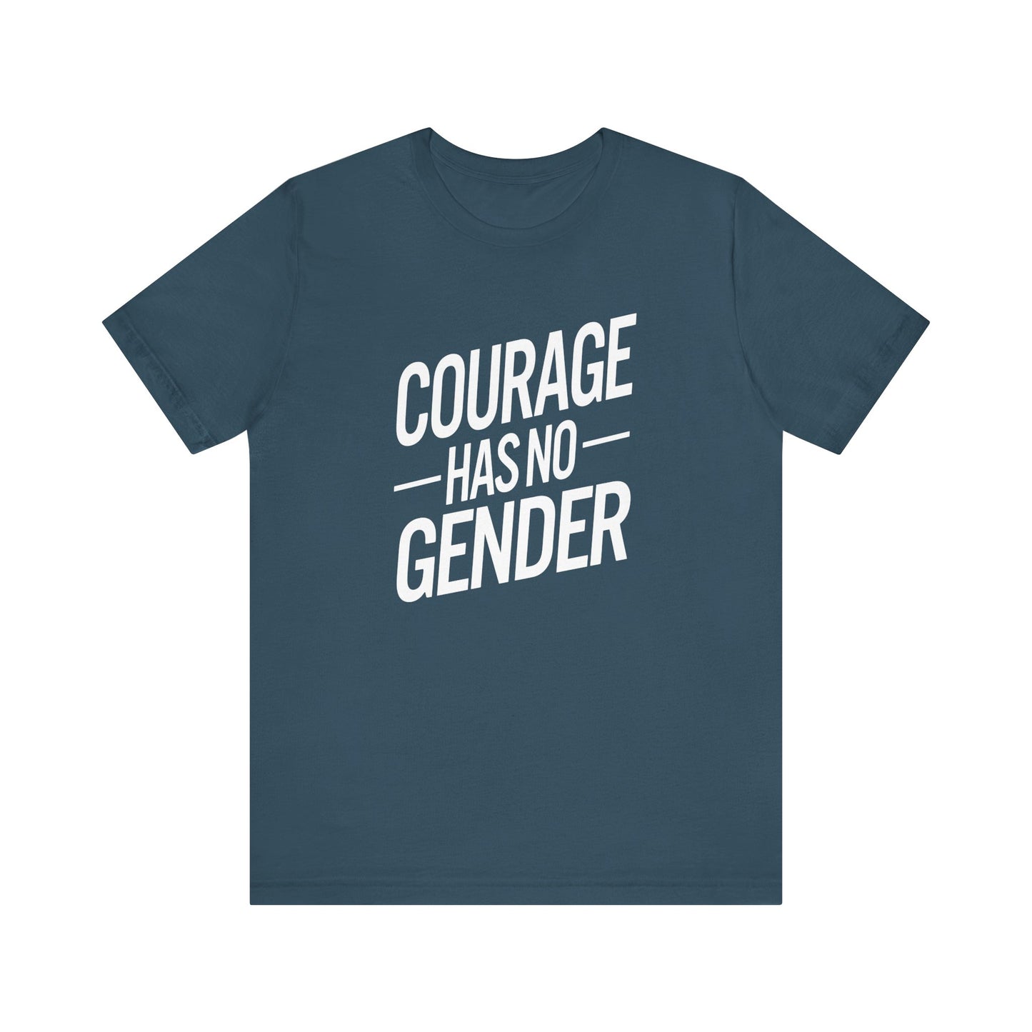 Courage Has No Gender Unisex Trans Tee - Pride Statement Shirt