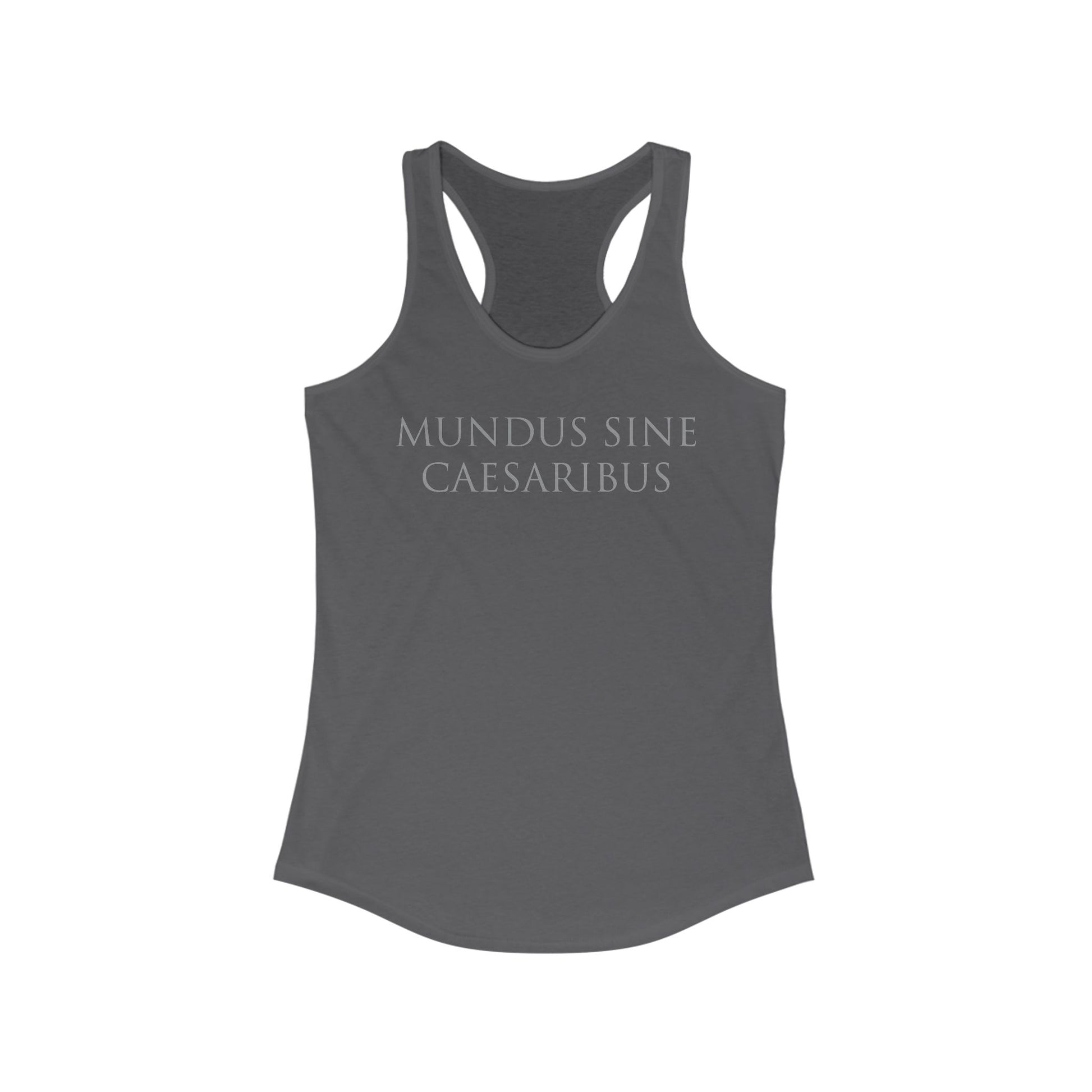 Mundus Sine Caesaribus Racerback Tank t-shirt protest mens womens | Speak Out Shirts