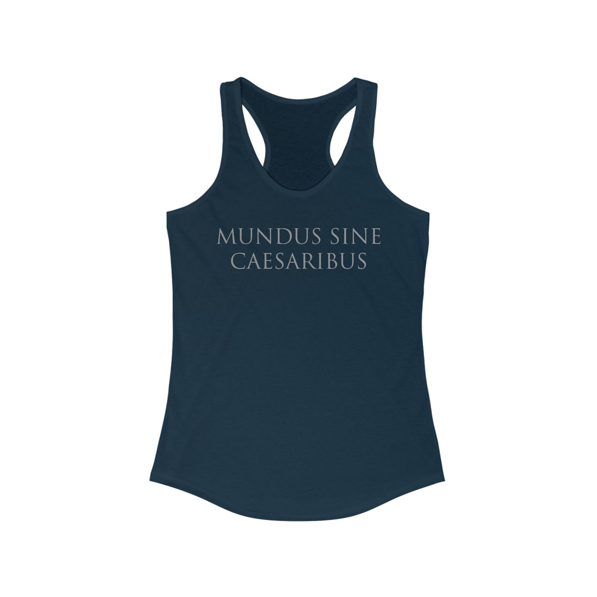 Mundus Sine Caesaribus Racerback Tank t-shirt protest mens womens | Speak Out Shirts