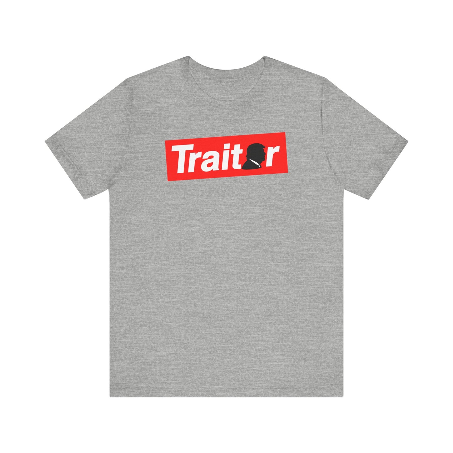 TRAITOR: Anti-Trump Shirt