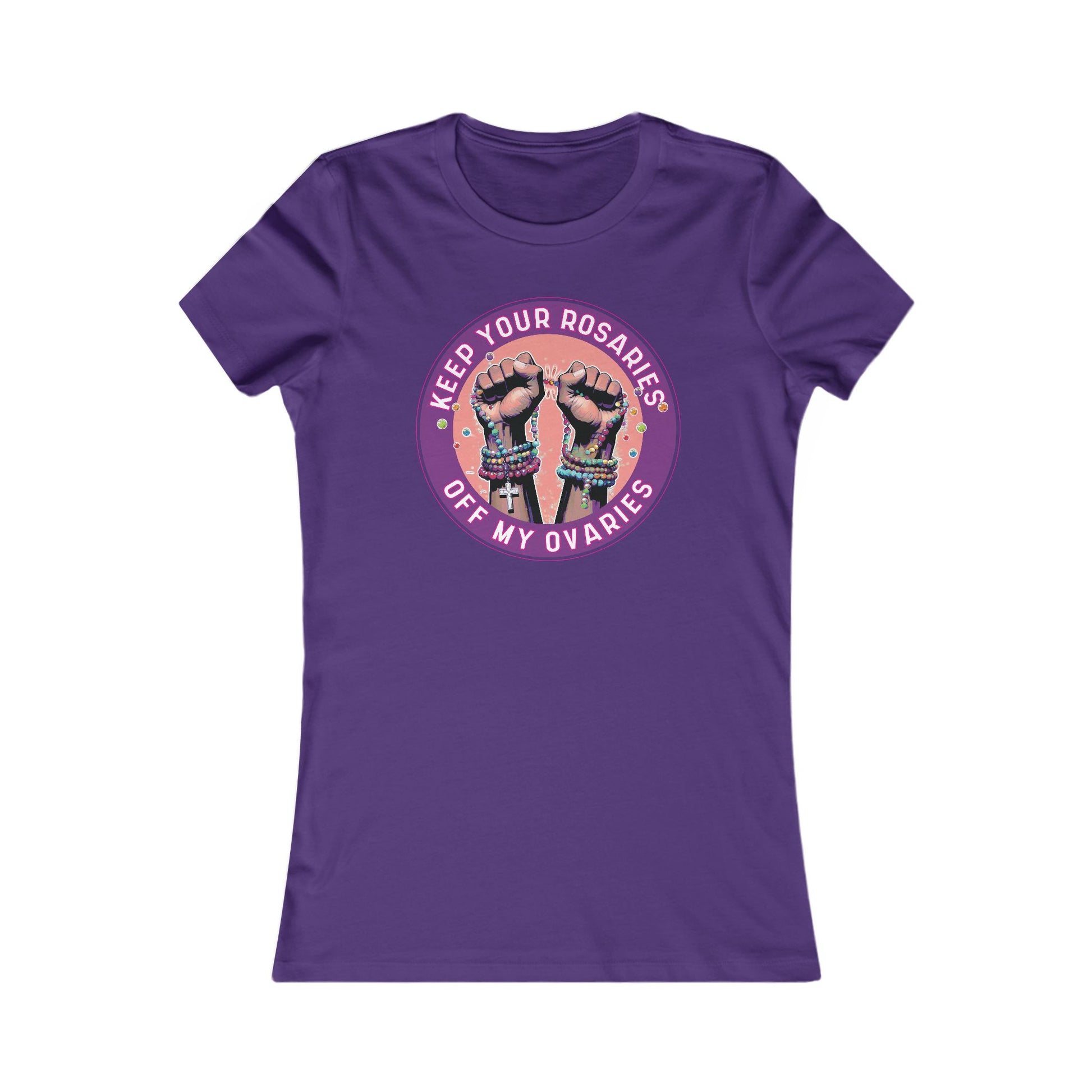 Keep Your Rosaries Off My Ovaries Tee - Reproductive Rights