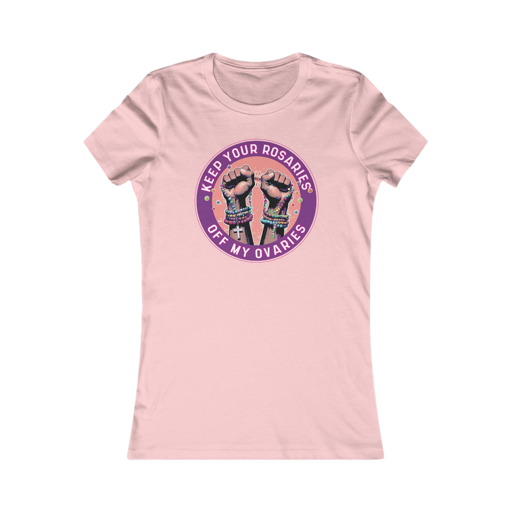 Keep Your Rosaries Off My Ovaries Tee - Reproductive Rights
