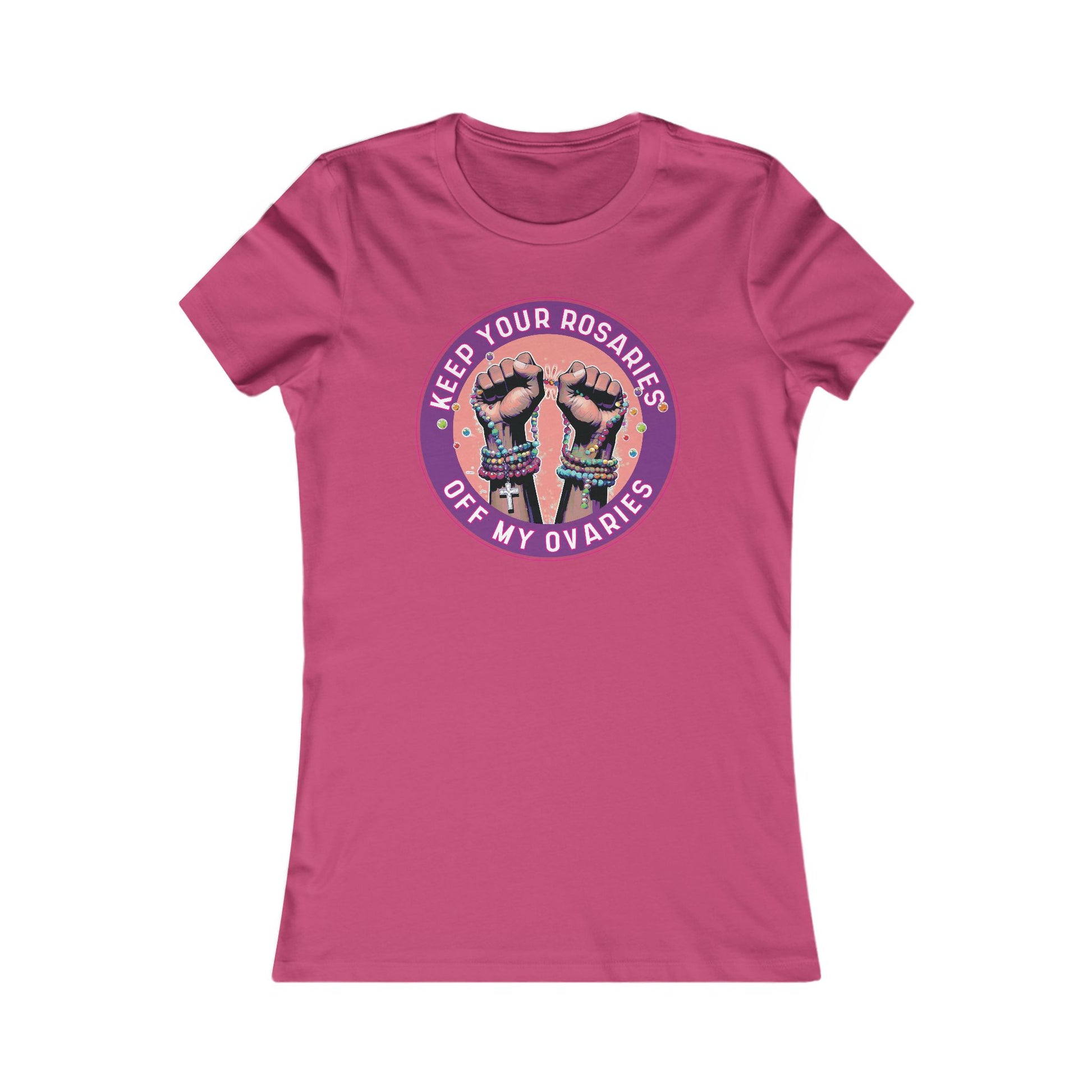 Keep Your Rosaries Off My Ovaries Tee - Reproductive Rights