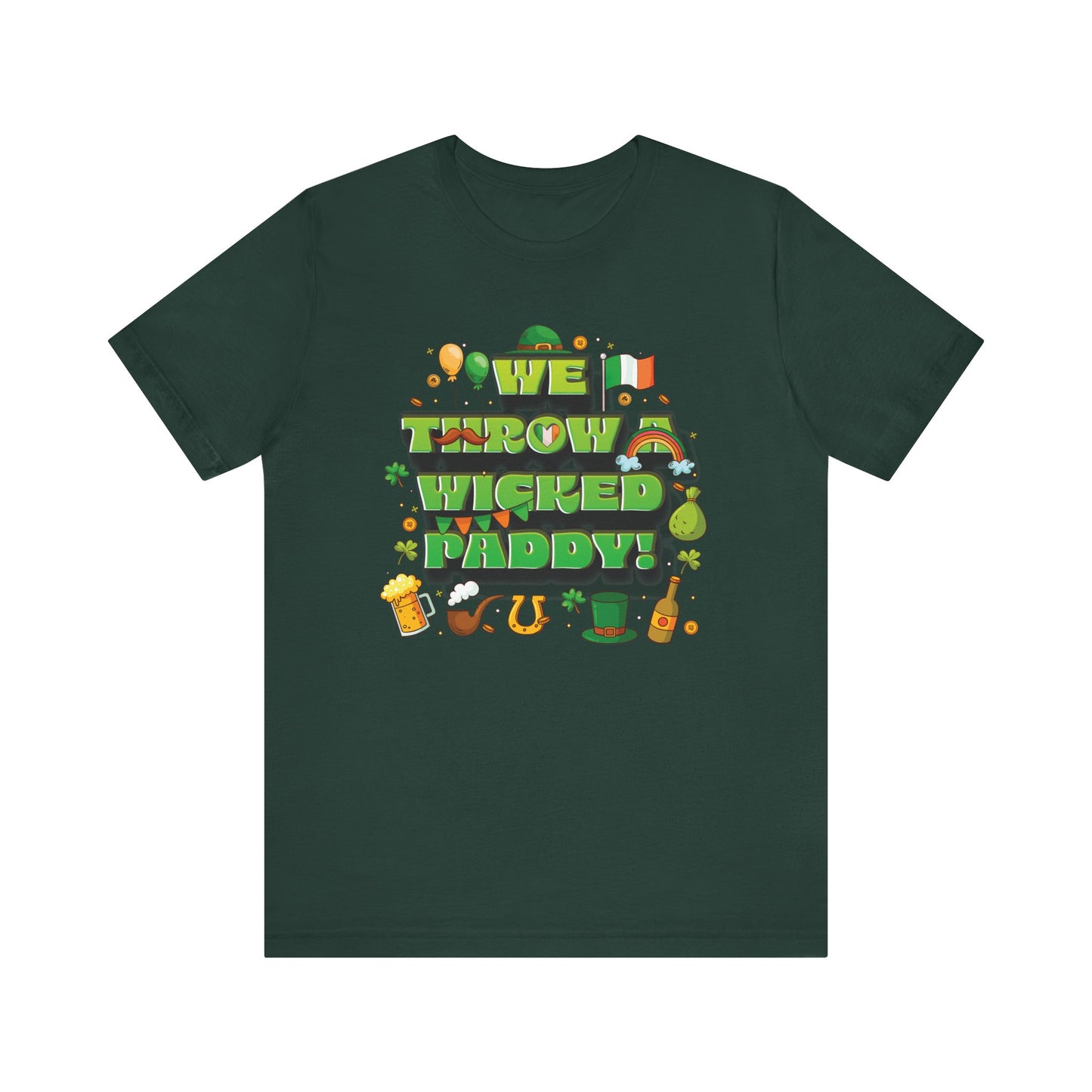 We Throw a Wicked Paddy St. Patrick's Day Unisex Tee