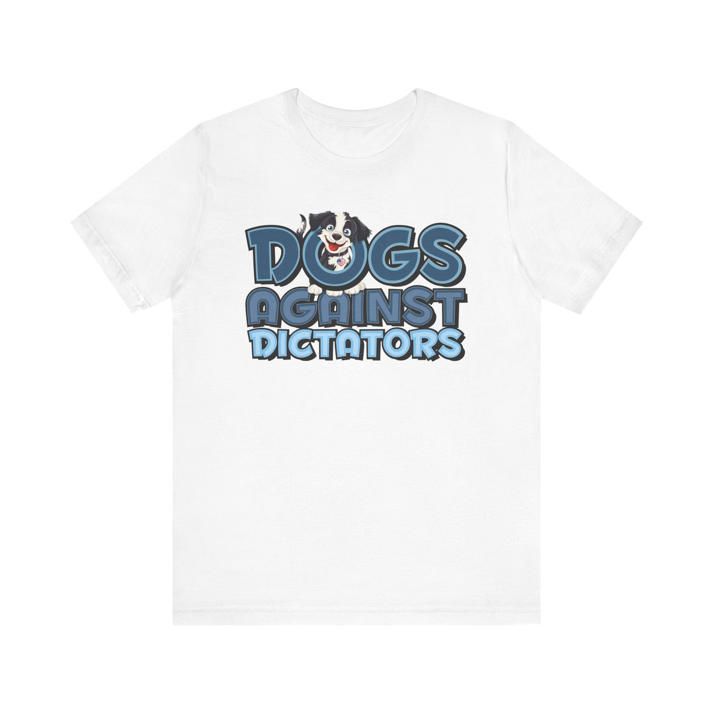 Dogs Against Dictators Human Short Sleeve Shirt