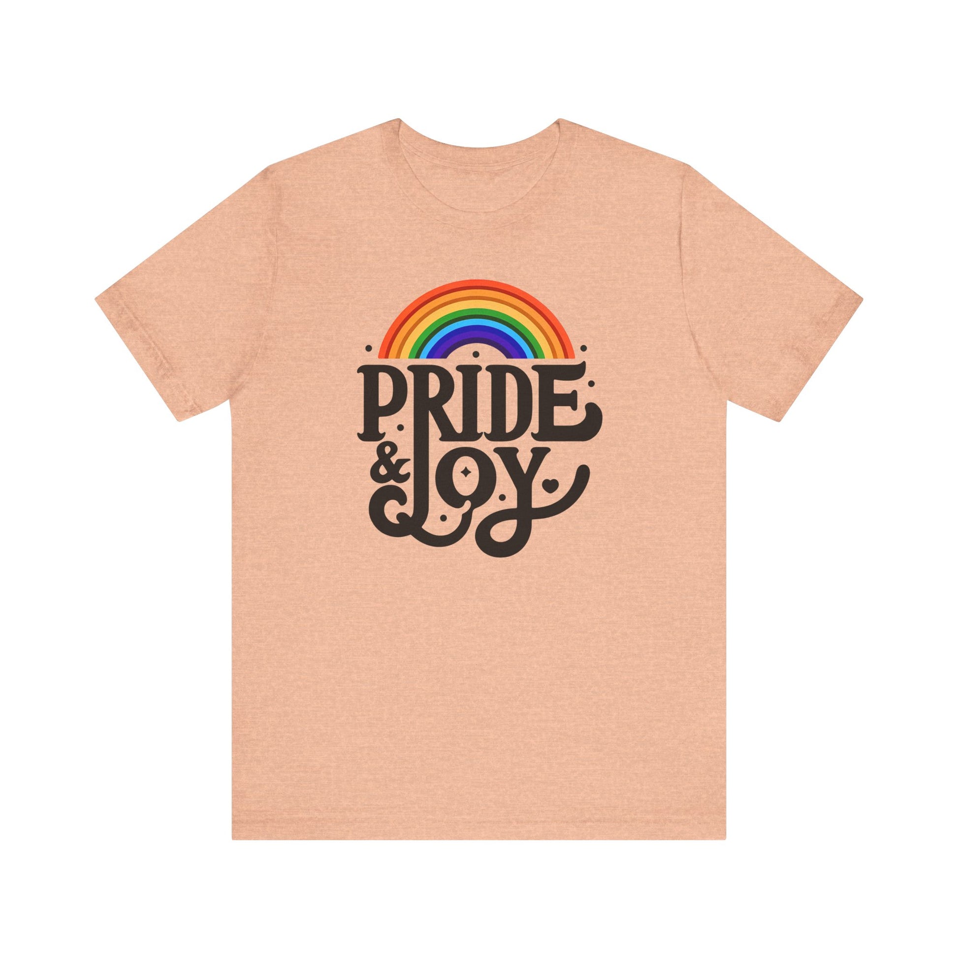 Pride & Joy t-shirt funny mens womens | Speak Out Shirts