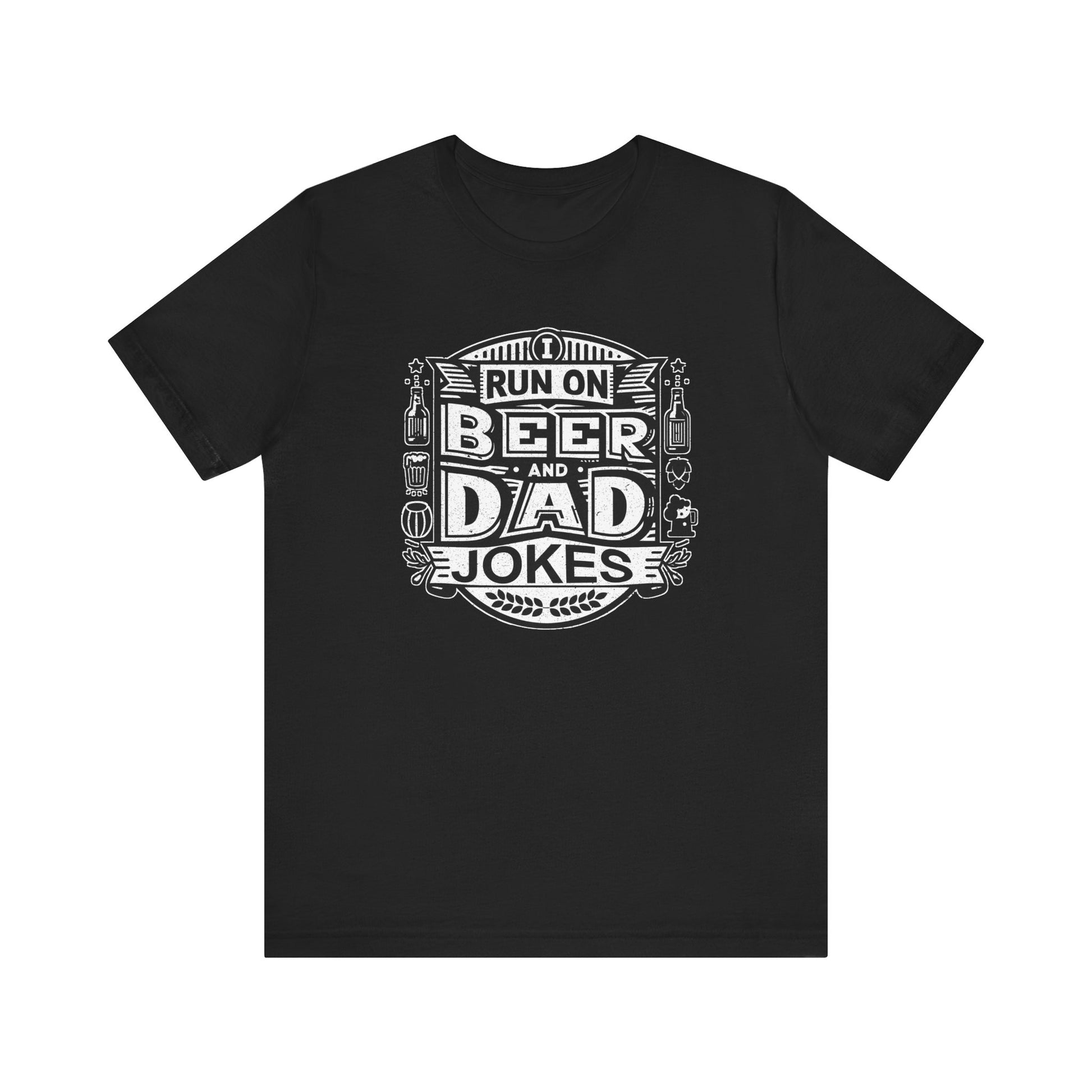 I Run On Beer and Dad Jokes t-shirt funny mens womens | Speak Out Shirts