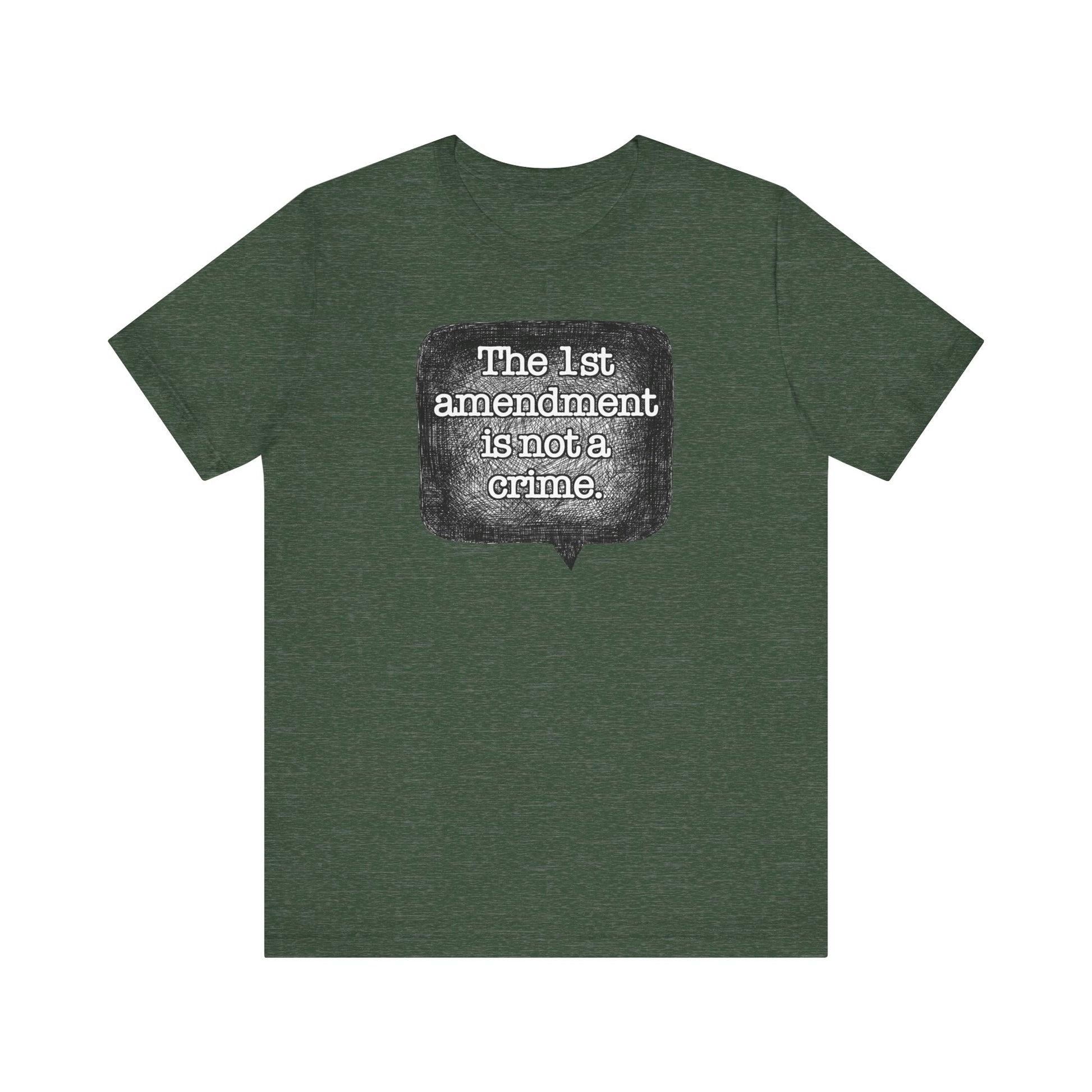 The First Amendment is not a Crime Speech Bubble t-shirt protest mens womens | Speak Out Shirts