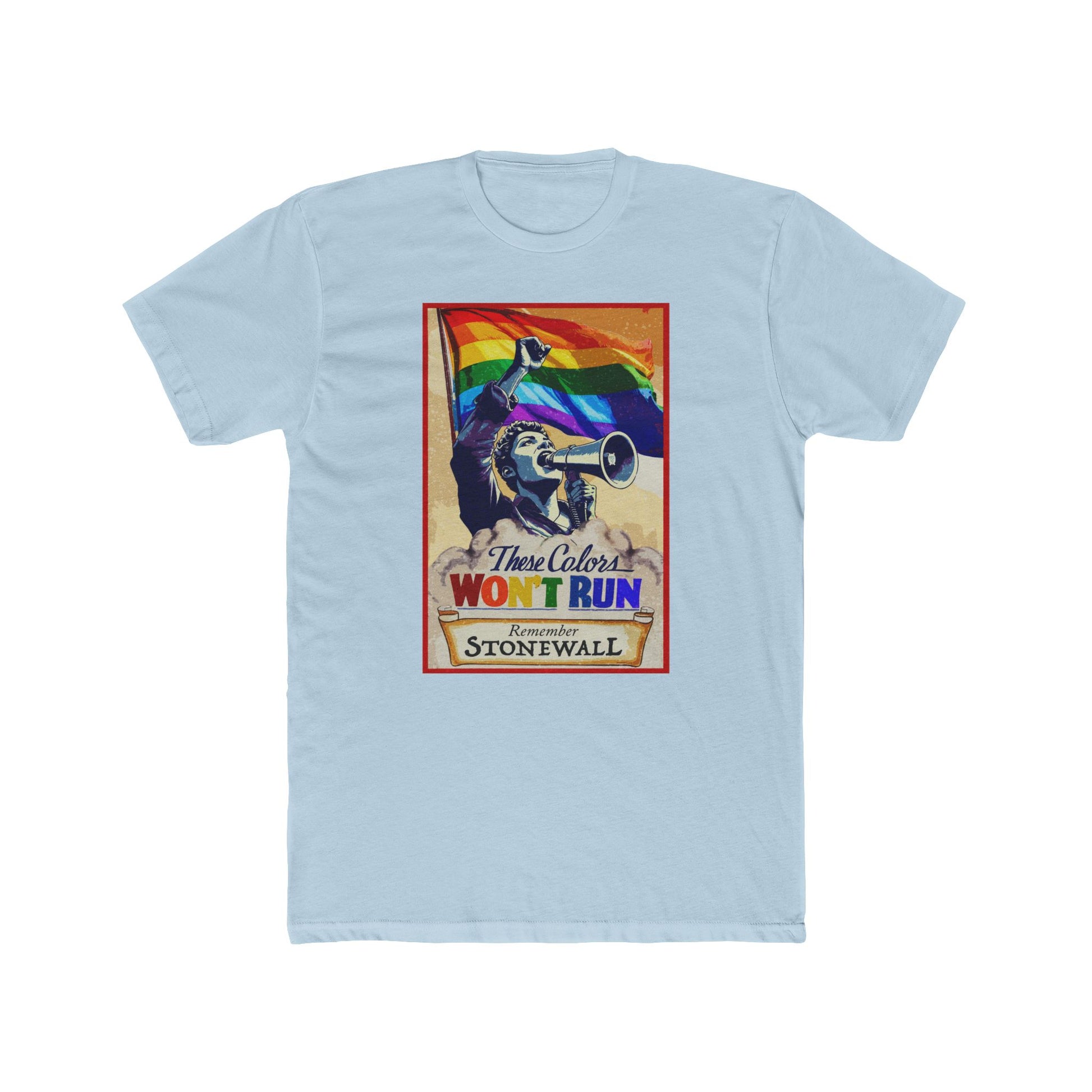 These Colors Don't Run Stonewall Pride Shirt - LGBTQ+