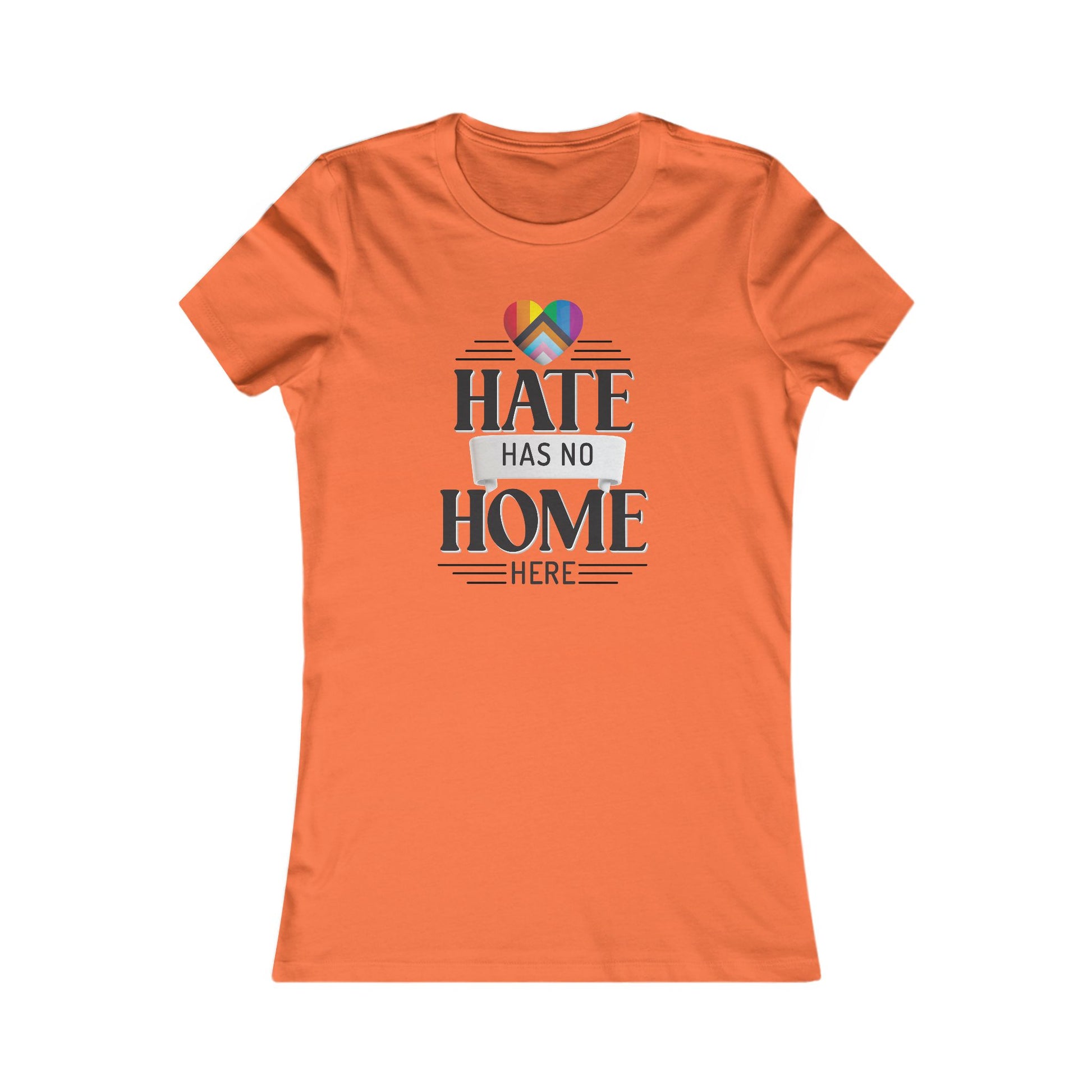 Hate Has No Home Here Women's Tee - Anti-Hate Statement